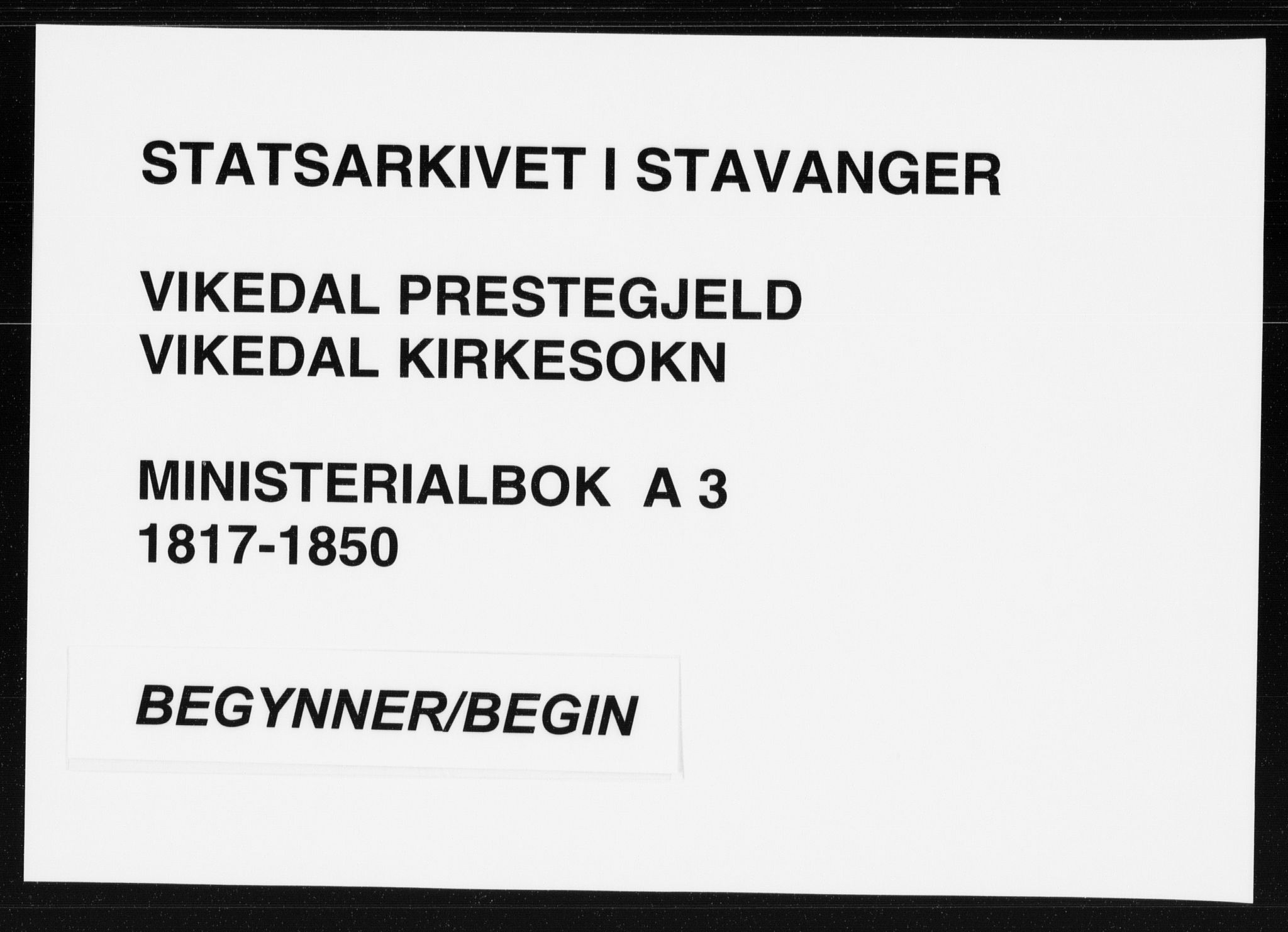 Vikedal sokneprestkontor, AV/SAST-A-101840/01/IV: Parish register (official) no. A 3, 1817-1850