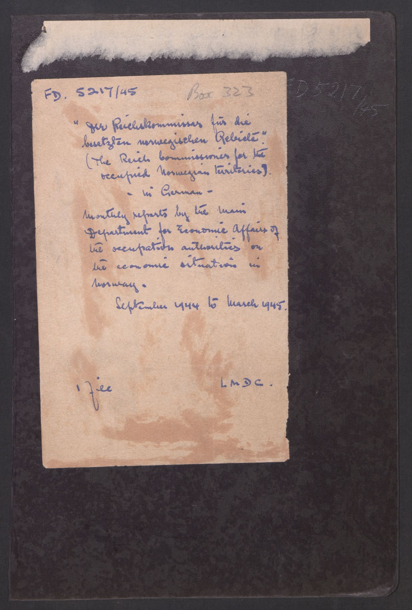 Documents Section, RA/RAFA-2200/F/L0037/0003: Dokumenter returnert fra Imperial War Museum (IWM) / FD 5217/45.  Hauptabt. Volkswirtschaft:  Monatsberichte Sep. 1944 - Mär. 1945.
IWM File No. 2.  LMDC Serial No. 1112., 1944-1945