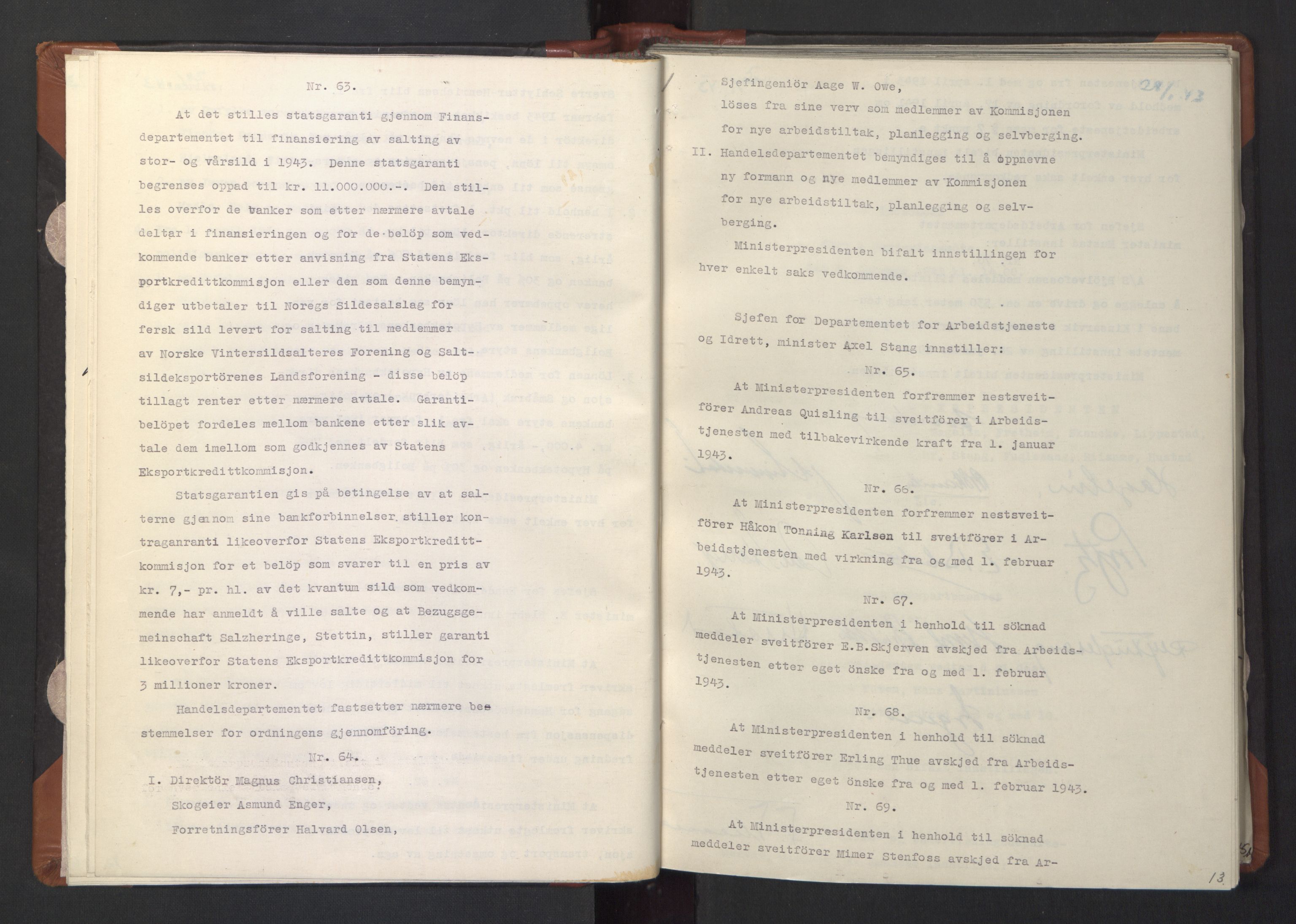 NS-administrasjonen 1940-1945 (Statsrådsekretariatet, de kommisariske statsråder mm), AV/RA-S-4279/D/Da/L0003: Vedtak (Beslutninger) nr. 1-746 og tillegg nr. 1-47 (RA. j.nr. 1394/1944, tilgangsnr. 8/1944, 1943, p. 15