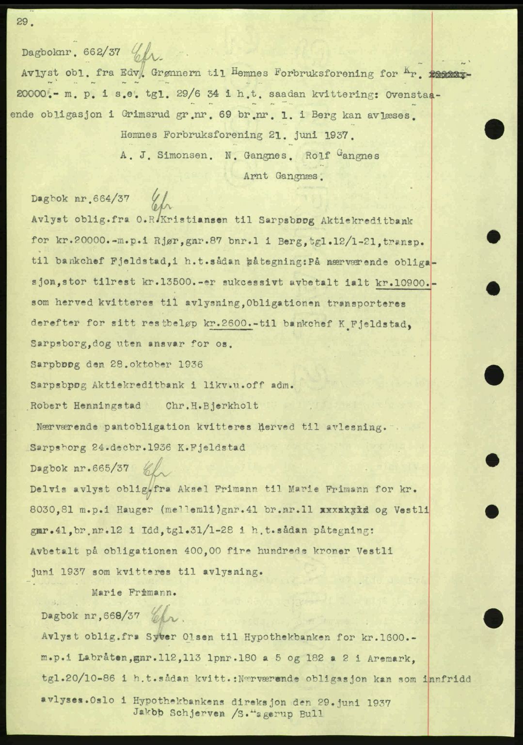 Idd og Marker sorenskriveri, AV/SAO-A-10283/G/Gb/Gbc/L0001: Mortgage book no. B1-3, 1936-1939, Diary no: : 662/1937