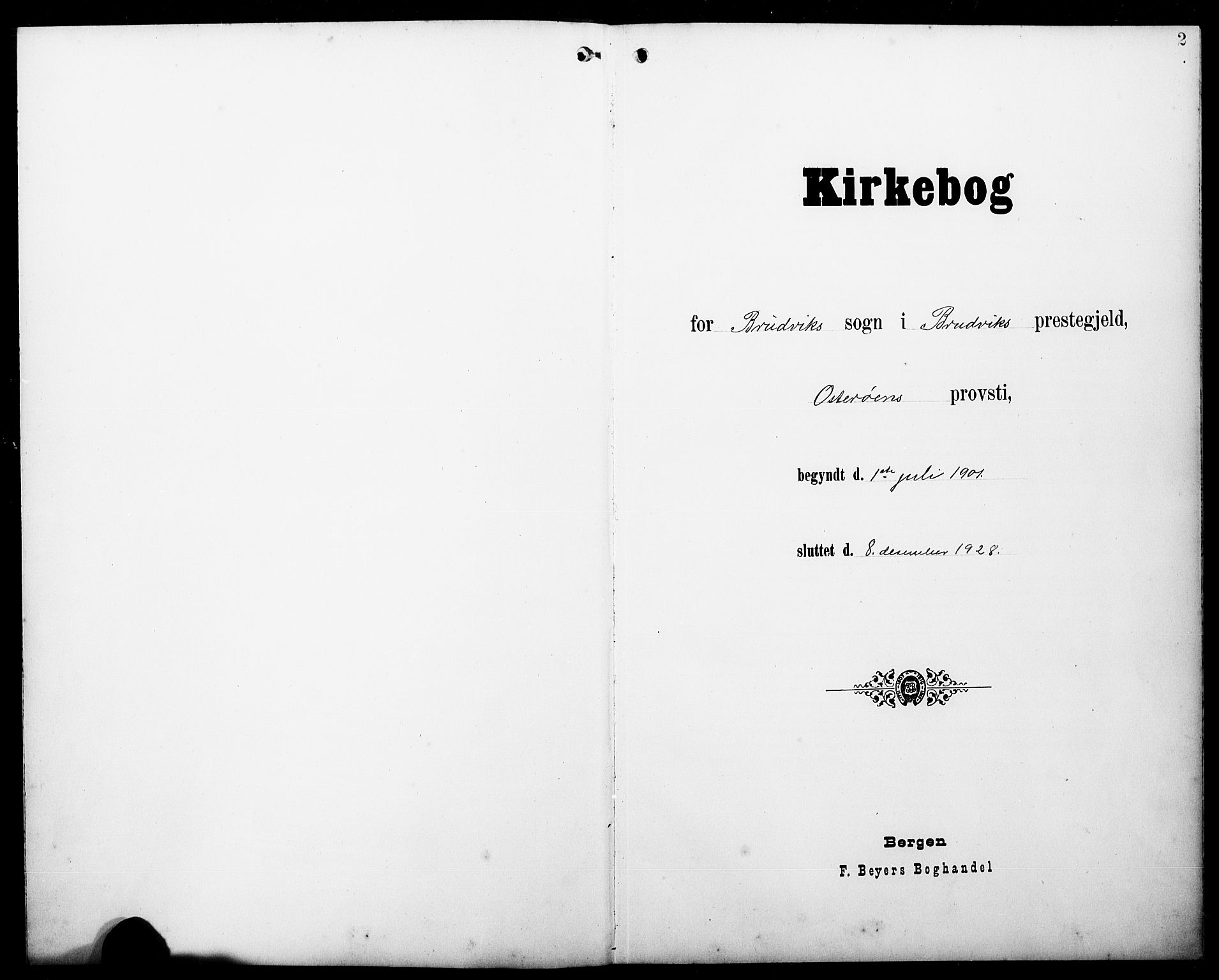 Bruvik Sokneprestembete, AV/SAB-A-74701/H/Hab: Parish register (copy) no. A 3, 1901-1928, p. 2