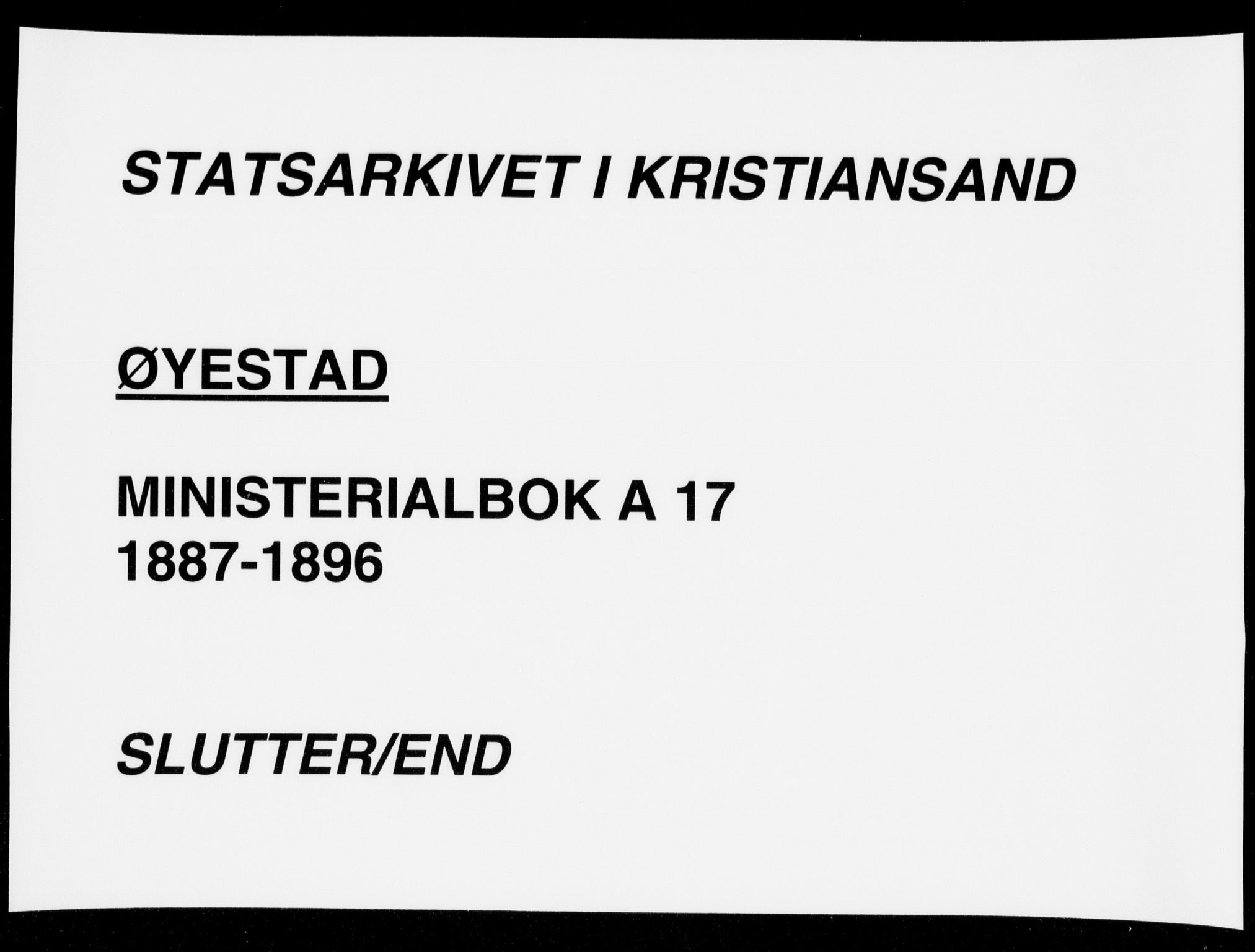 Øyestad sokneprestkontor, AV/SAK-1111-0049/F/Fa/L0017: Parish register (official) no. A 17, 1887-1896