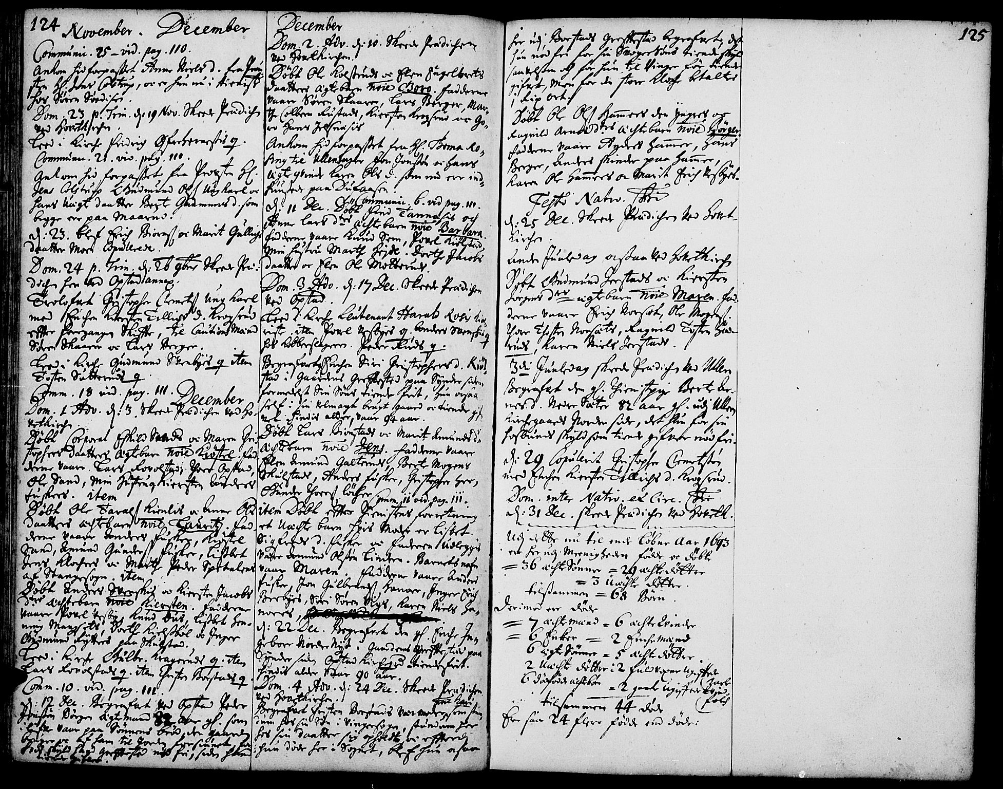 Strøm-Odalen prestekontor, AV/SAH-PREST-028/H/Ha/Haa/L0001: Parish register (official) no. 1, 1689-1715, p. 124-125