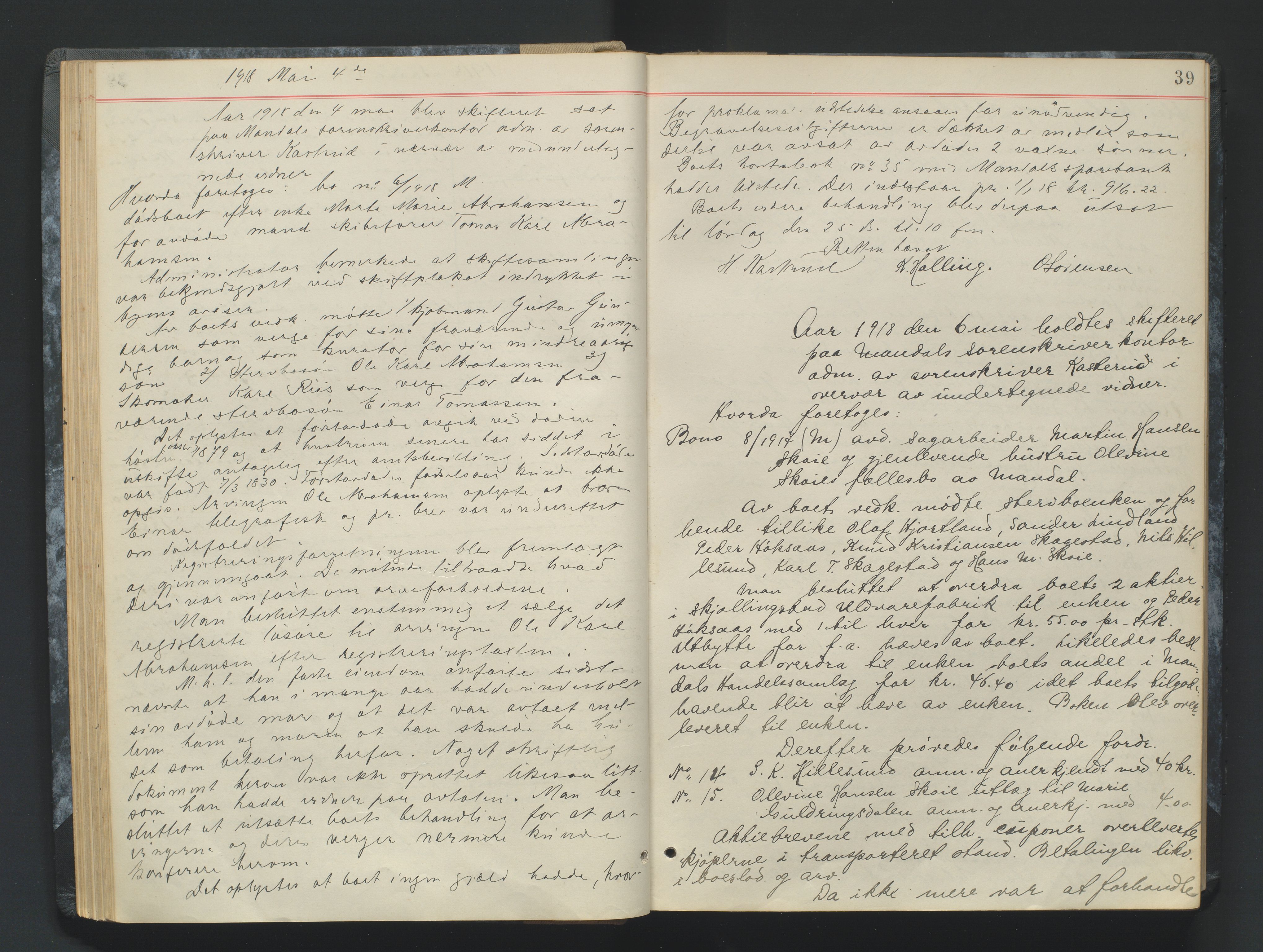 Mandal sorenskriveri, AV/SAK-1221-0005/001/H/Hc/L0083: Skifteforhandlingsprotokoll nr 15, 1917-1921, p. 39