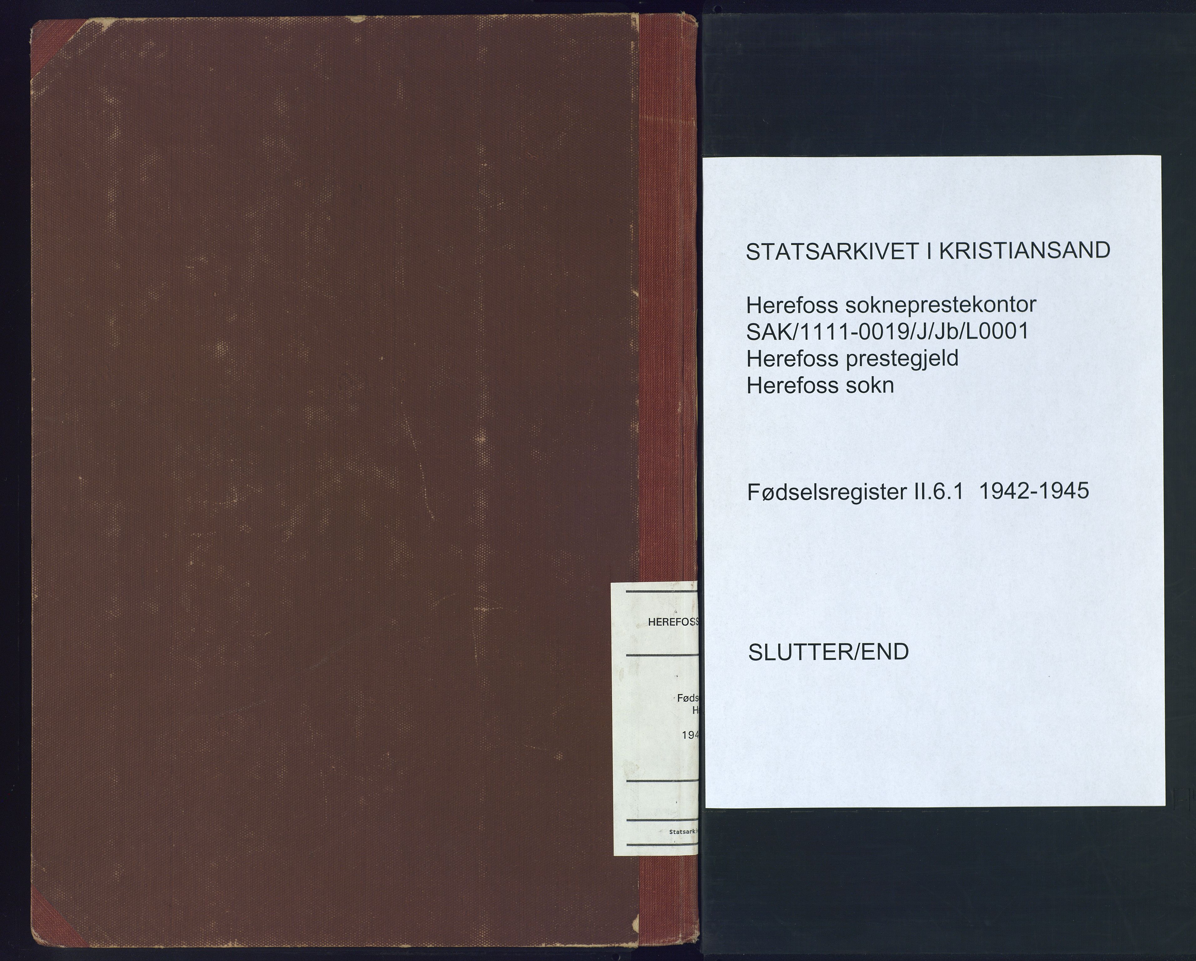 Herefoss sokneprestkontor, AV/SAK-1111-0019/J/Jb/L0001: Birth register no. II.6.1, 1942-1945