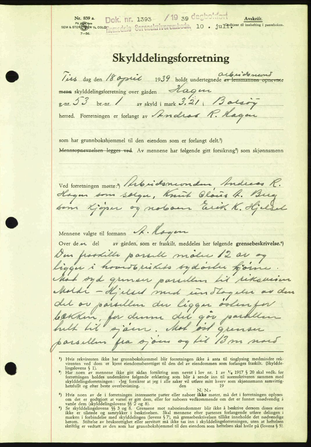 Romsdal sorenskriveri, AV/SAT-A-4149/1/2/2C: Mortgage book no. A7, 1939-1939, Diary no: : 1393/1939