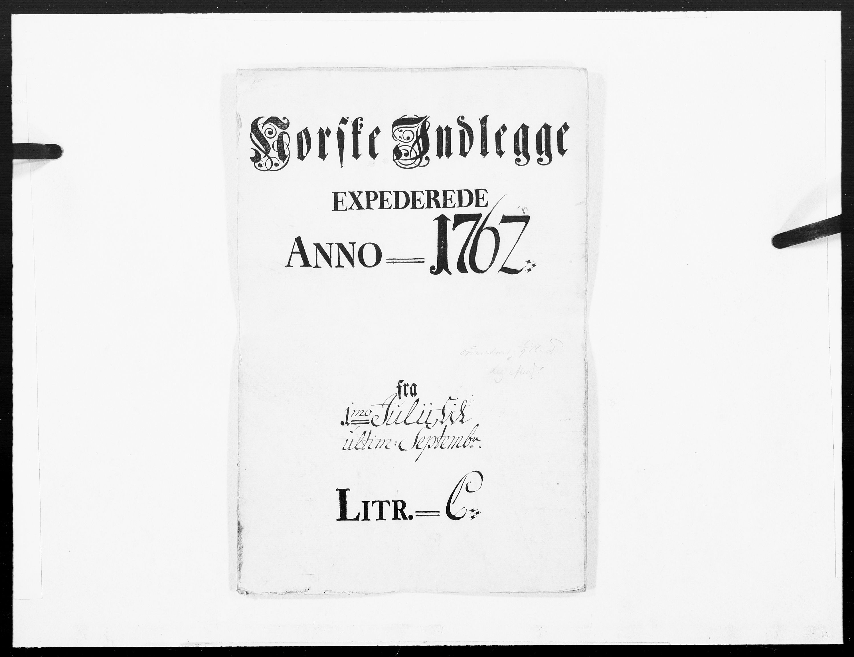 Danske Kanselli 1572-1799, AV/RA-EA-3023/F/Fc/Fcc/Fcca/L0184: Norske innlegg 1572-1799, 1762, p. 1