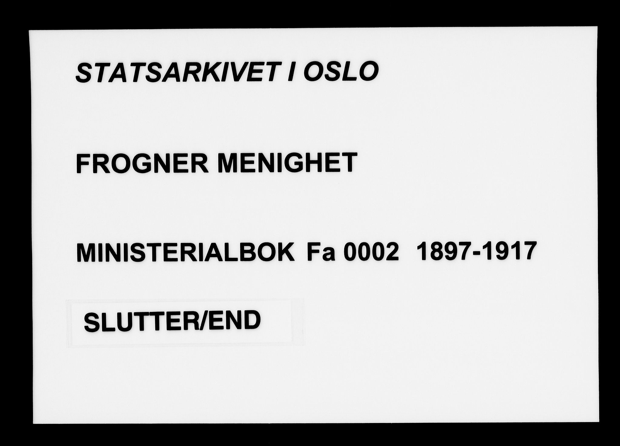 Frogner prestekontor Kirkebøker, AV/SAO-A-10886/F/Fa/L0002: Parish register (official) no. 2, 1897-1917