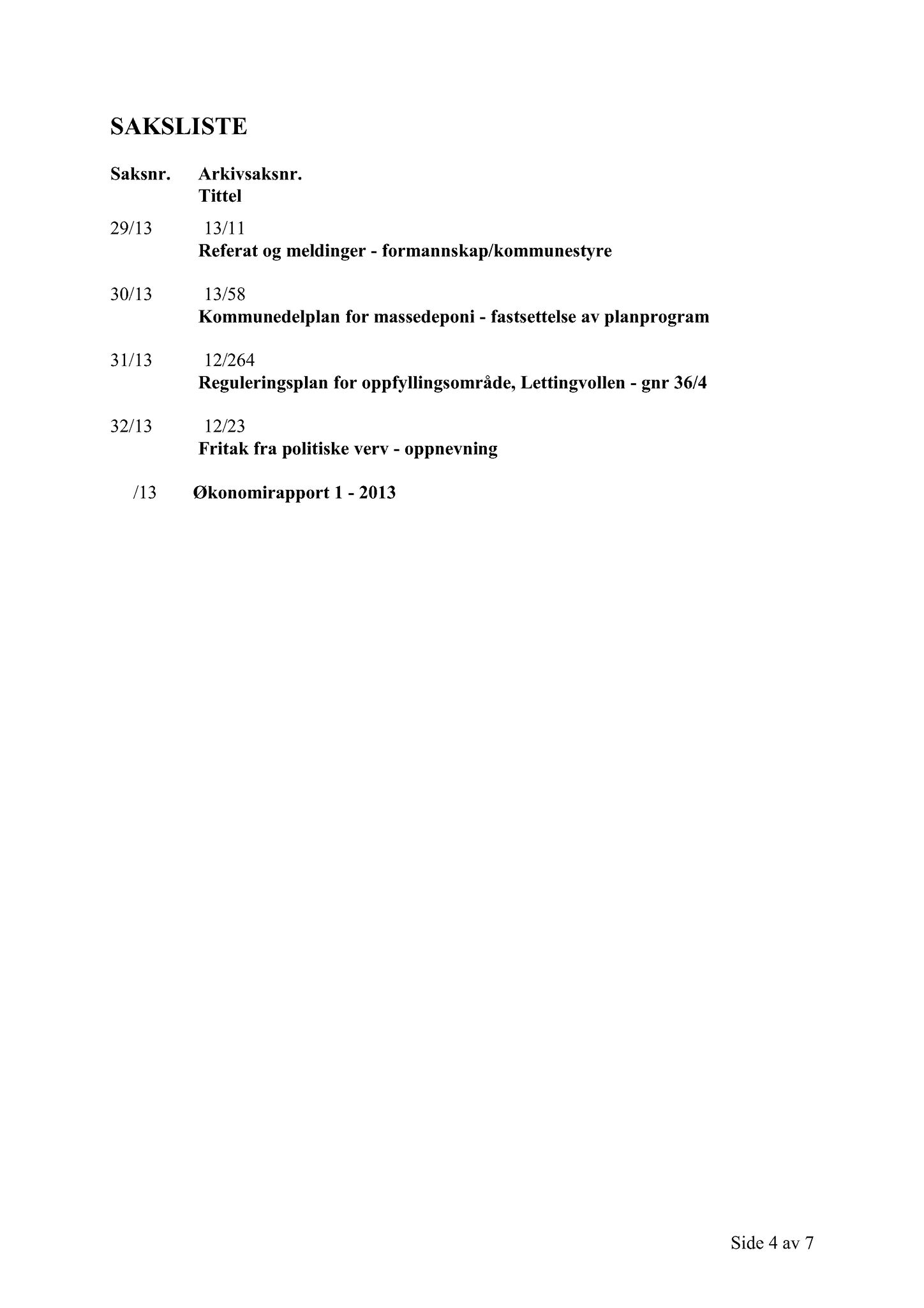 Klæbu Kommune, TRKO/KK/02-FS/L006: Formannsskapet - Møtedokumenter, 2013, p. 763