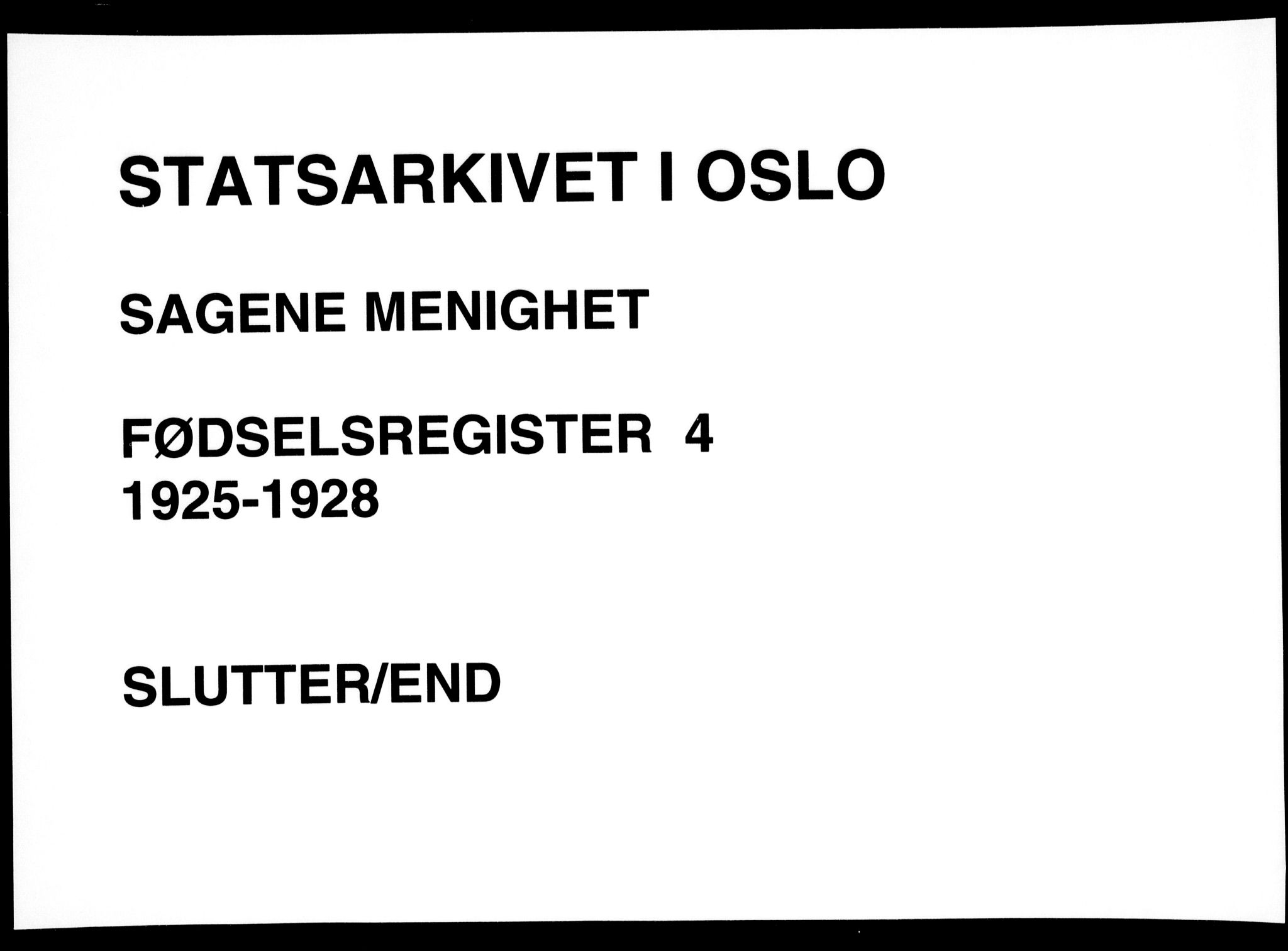 Sagene prestekontor Kirkebøker, AV/SAO-A-10796/J/L0004: Birth register no. 4, 1925-1928