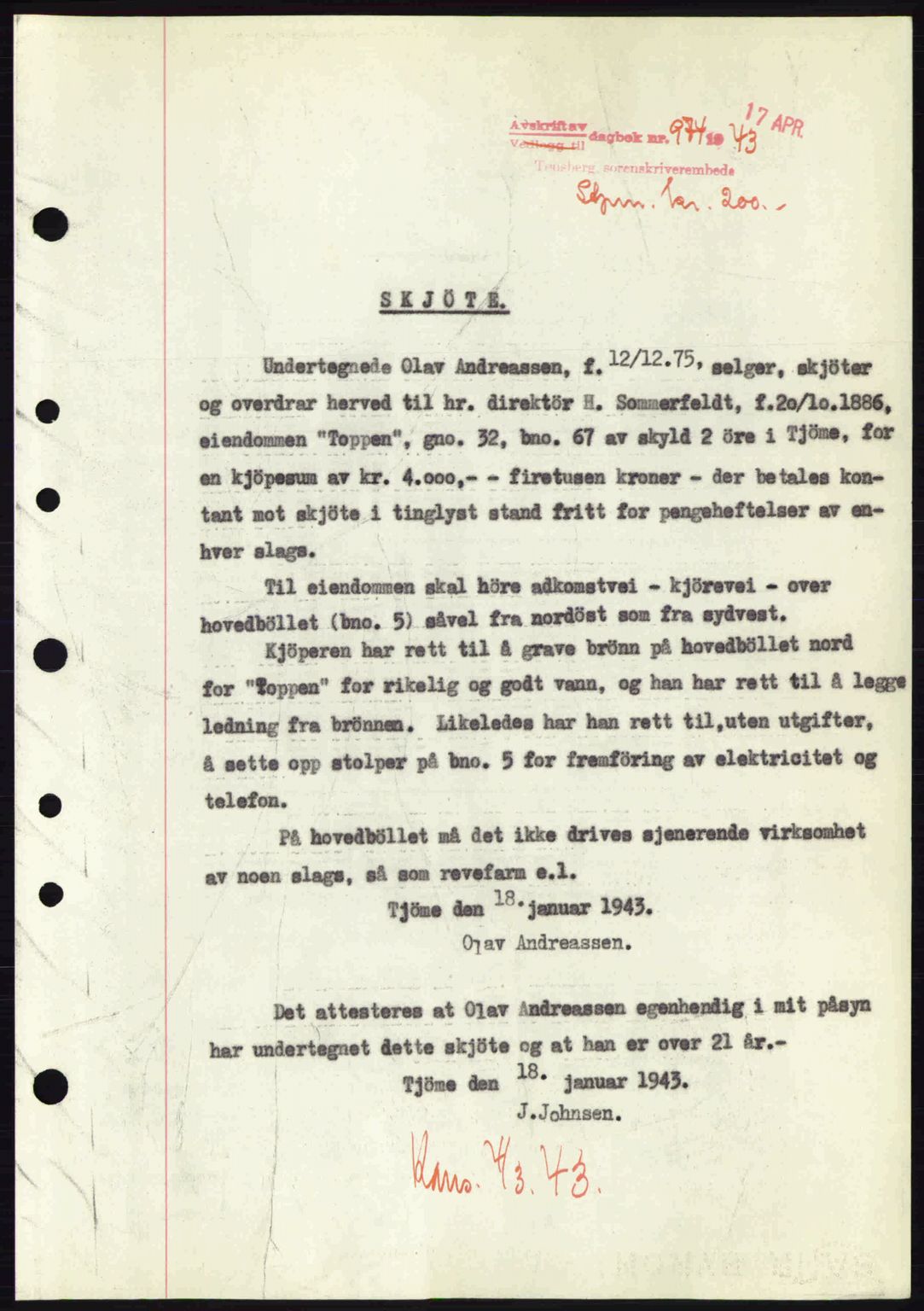 Tønsberg sorenskriveri, AV/SAKO-A-130/G/Ga/Gaa/L0013: Mortgage book no. A13, 1943-1943, Diary no: : 974/1943