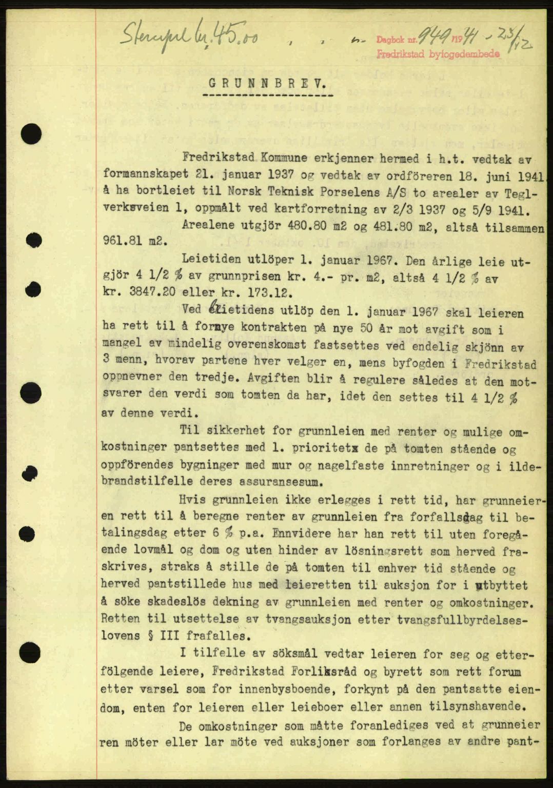 Fredrikstad byfogd, AV/SAO-A-10473a/G/Ga/Gac/L0002: Mortgage book no. A32a, 1940-1945, Diary no: : 949/1941