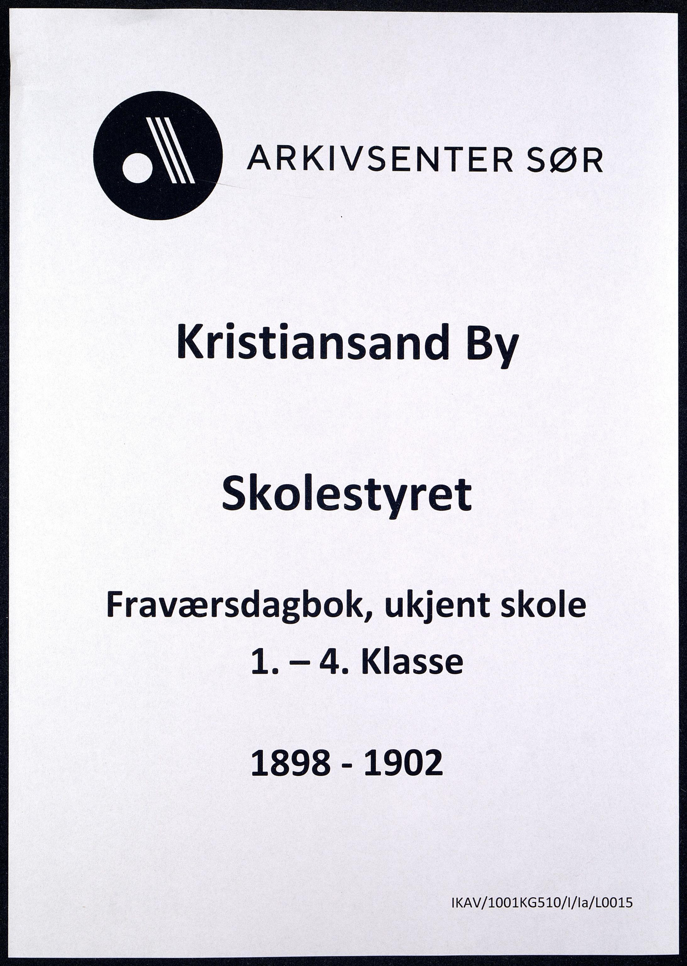 Kristiansand By - Skolekommisjonen/ -Styret, ARKSOR/1001KG510/I/Ia/L0015: Fraværsdagbok for 1. - 4. klasse, 1898-1902