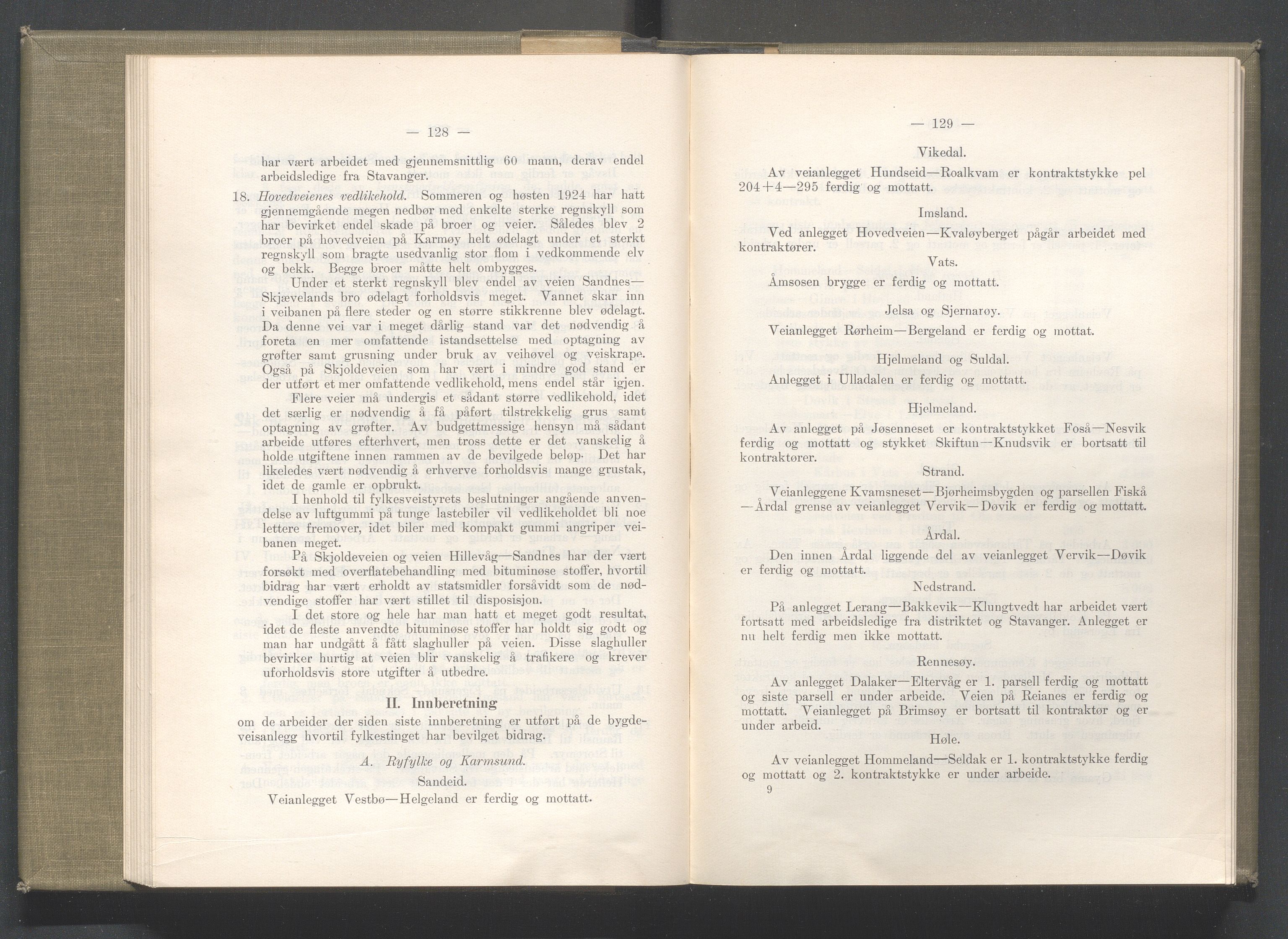 Rogaland fylkeskommune - Fylkesrådmannen , IKAR/A-900/A/Aa/Aaa/L0044: Møtebok , 1925, p. 128-129