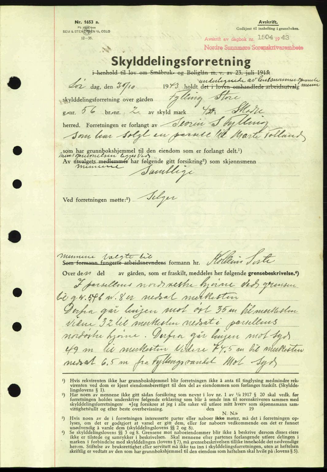 Nordre Sunnmøre sorenskriveri, AV/SAT-A-0006/1/2/2C/2Ca: Mortgage book no. A16, 1943-1943, Diary no: : 1504/1943