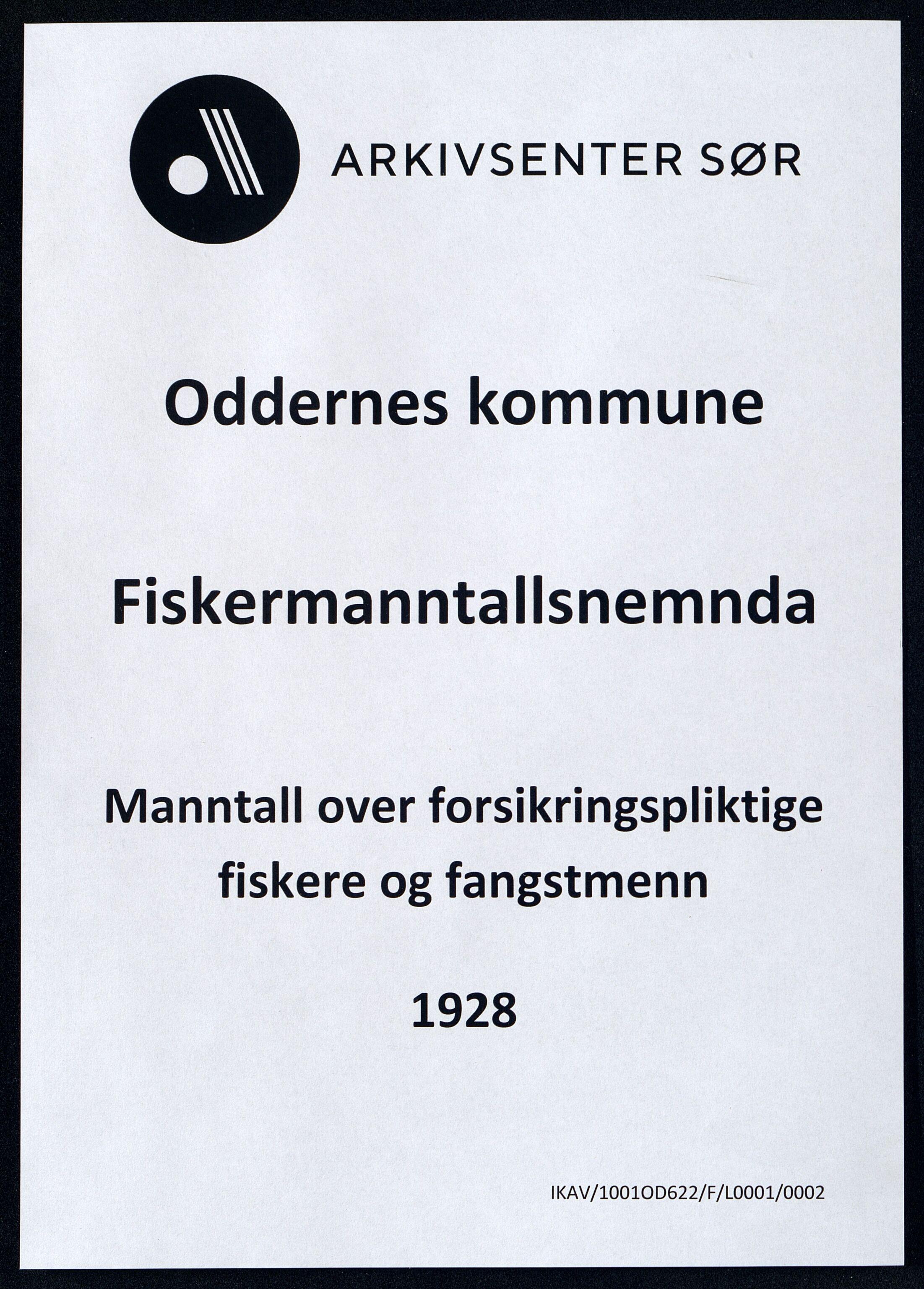 Oddernes kommune - Fiskermanntallnemnda, ARKSOR/1001OD622/F/L0001/0002: Manntall over forsikringspliktige fiskere og fangstmenn / Manntall over forsikringspliktige fiskere og fangstmenn, 1928