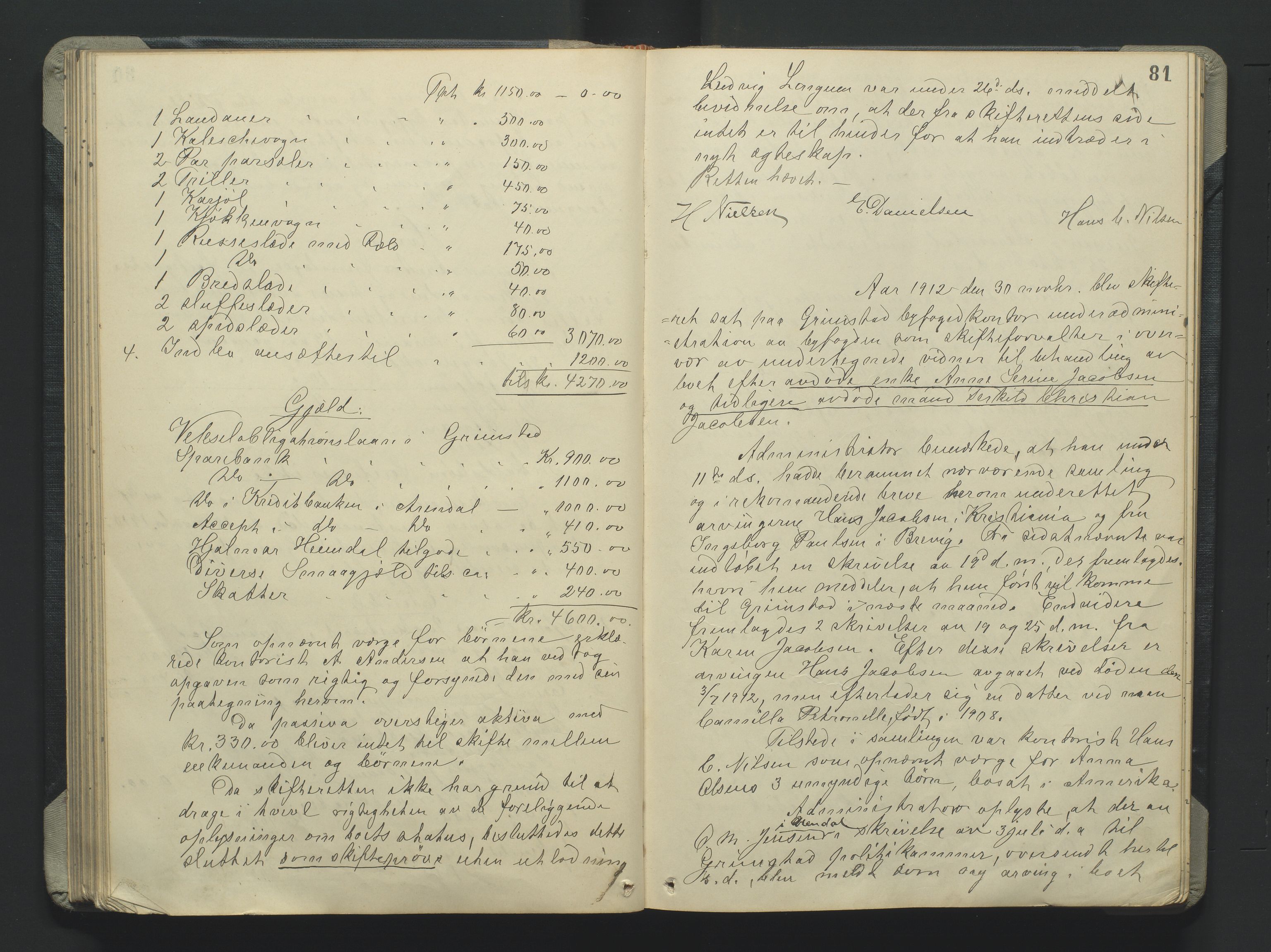 Grimstad byfogd, AV/SAK-1222-0003/H/Hc/L0009: Skifteprotokoll nr. 9, 1908-1918, p. 81