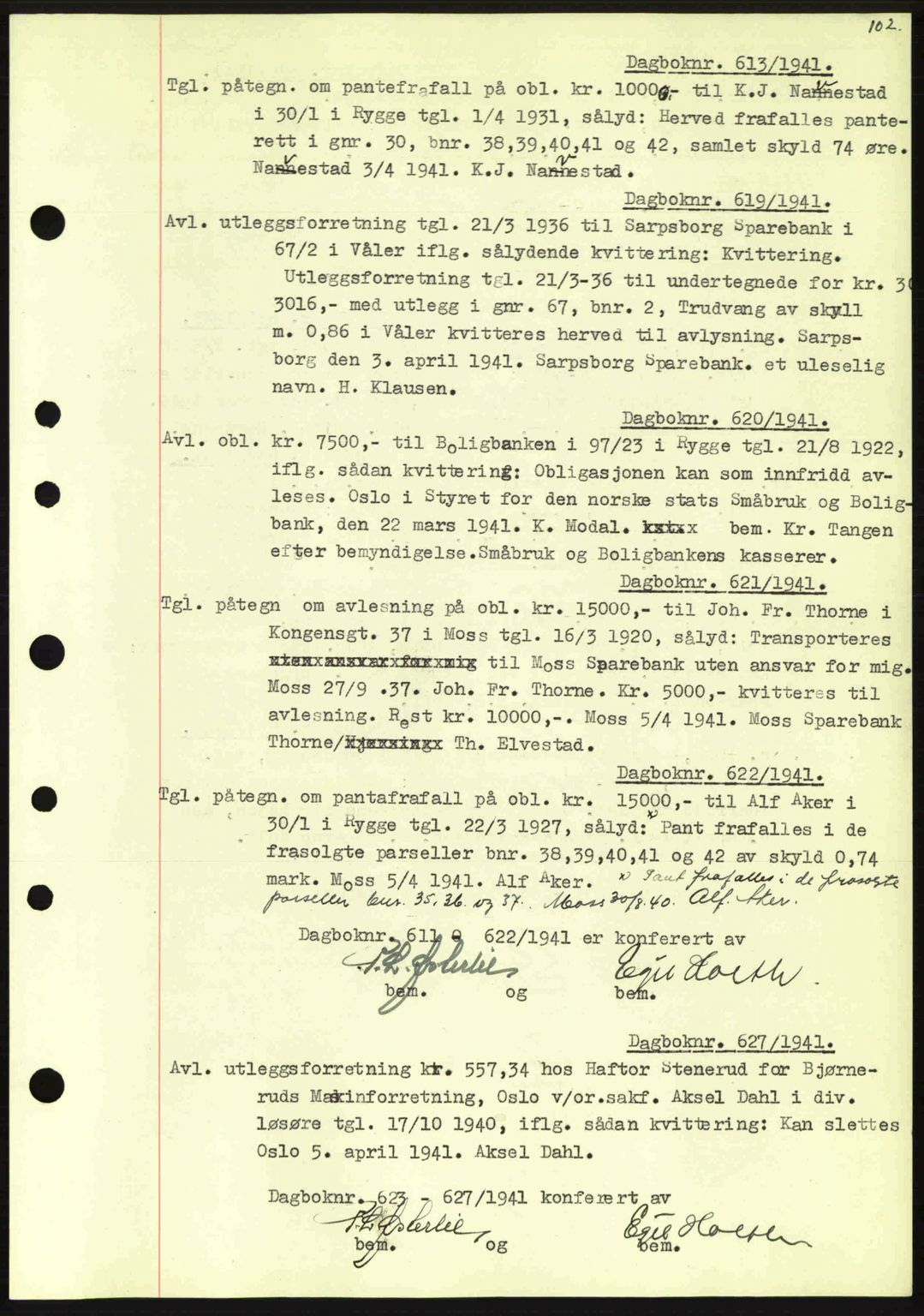 Moss sorenskriveri, SAO/A-10168: Mortgage book no. B10, 1940-1941, Diary no: : 613/1941