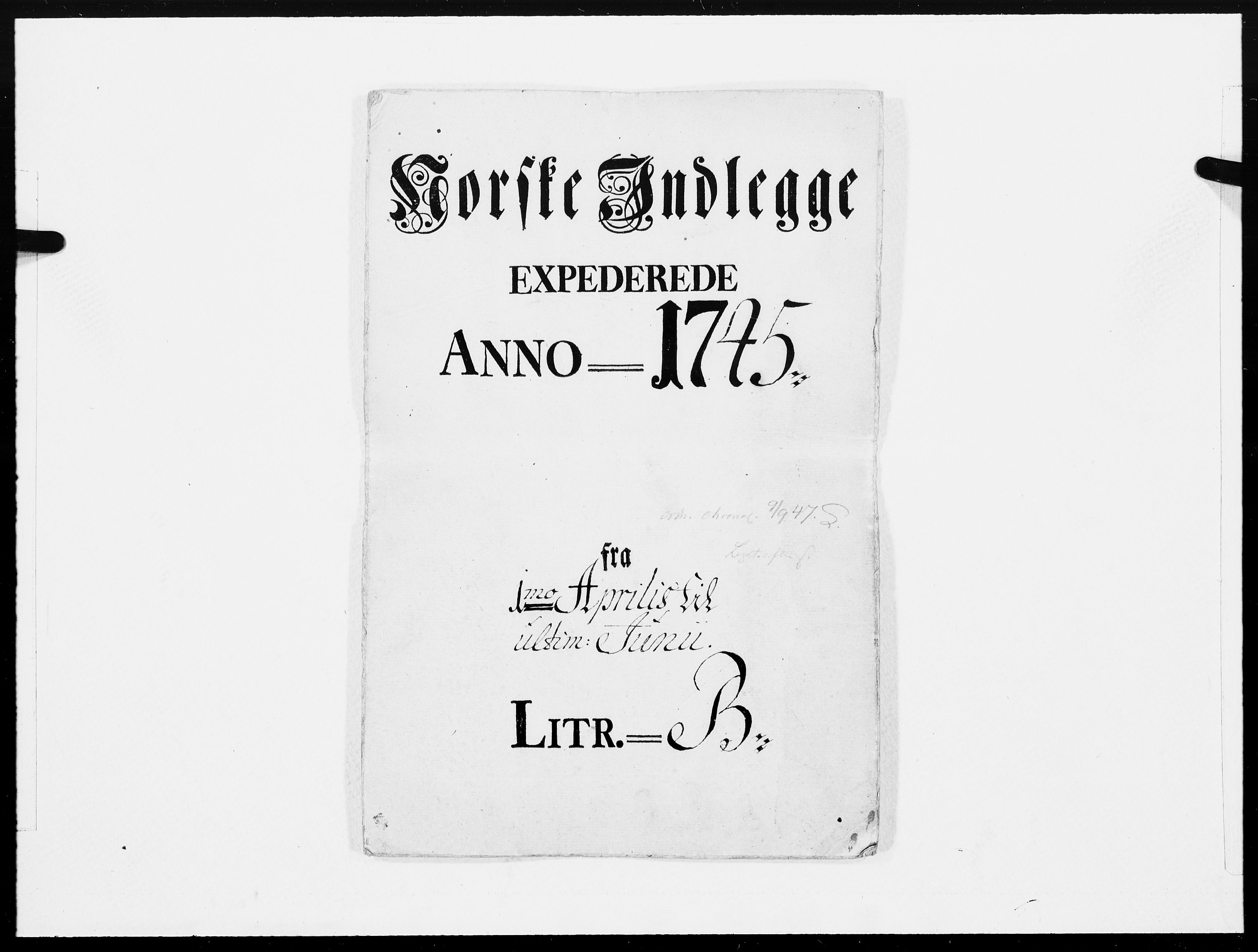 Danske Kanselli 1572-1799, AV/RA-EA-3023/F/Fc/Fcc/Fcca/L0142: Norske innlegg 1572-1799, 1745, p. 1