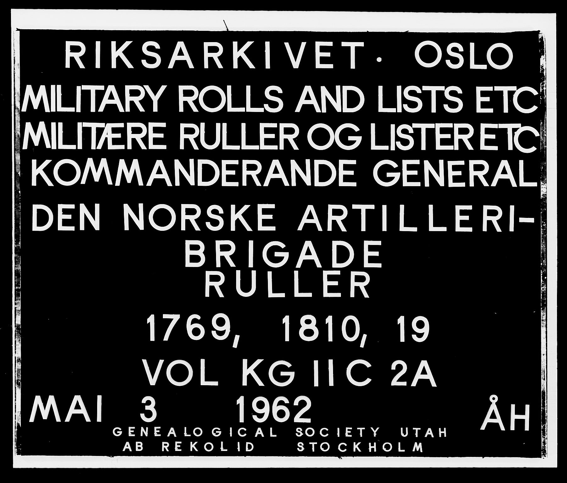 Generalitets- og kommissariatskollegiet, Det kongelige norske kommissariatskollegium, RA/EA-5420/E/Eh/L0002: Norske artilleribrigade, 1769-1810, p. 1