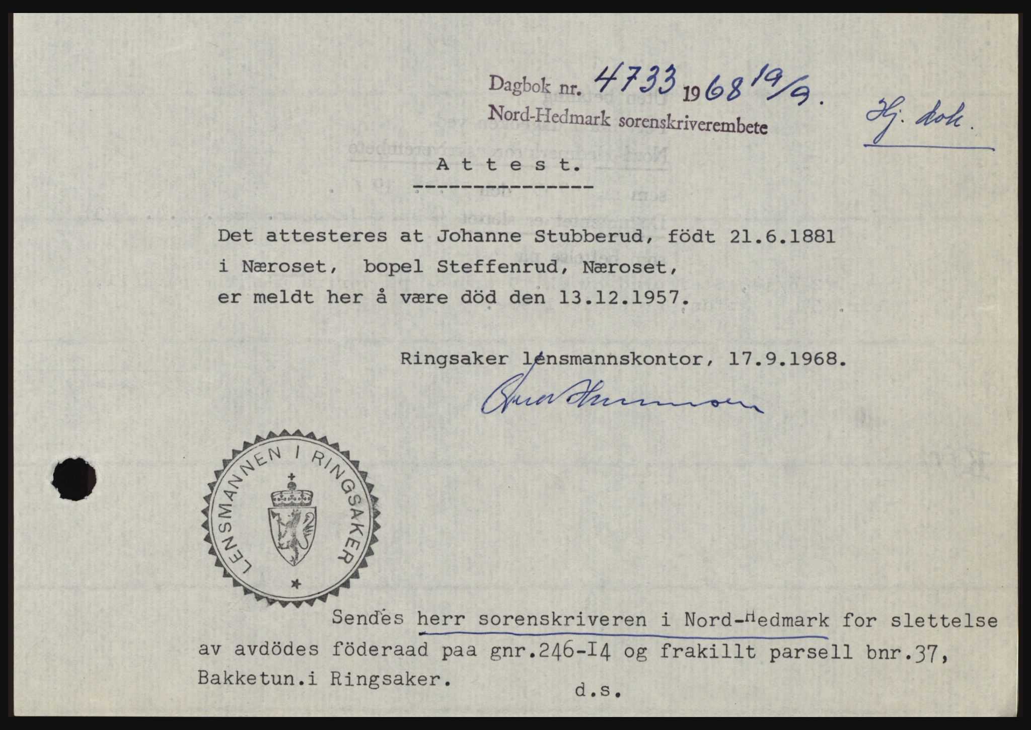 Nord-Hedmark sorenskriveri, SAH/TING-012/H/Hc/L0028: Mortgage book no. 28, 1968-1968, Diary no: : 4733/1968