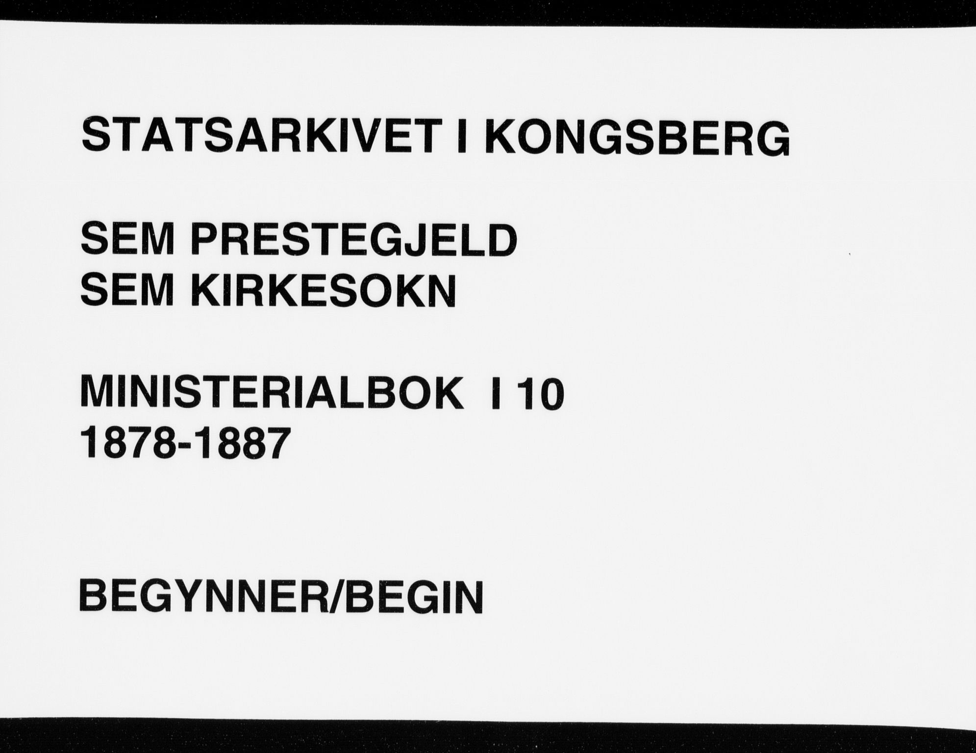 Sem kirkebøker, AV/SAKO-A-5/F/Fa/L0010: Parish register (official) no. I 10, 1878-1887