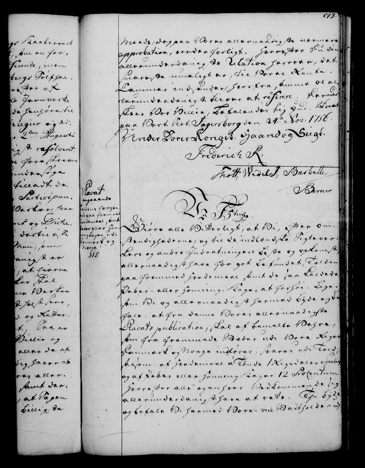 Rentekammeret, Kammerkanselliet, RA/EA-3111/G/Gg/Gga/L0006: Norsk ekspedisjonsprotokoll med register (merket RK 53.6), 1749-1759, p. 513