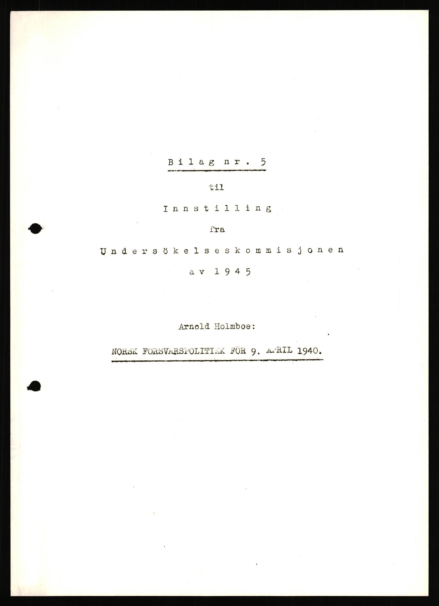 Undersøkelseskommisjonen av 1945, AV/RA-S-1566/D/Db/L0021: Ramberg - Regjeringen under krigen, 1940-1946, p. 105