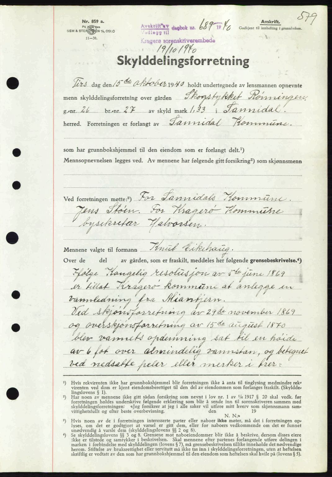 Kragerø sorenskriveri, AV/SAKO-A-65/G/Ga/Gab/L0052: Mortgage book no. 52, 1940-1941, Diary no: : 689/1940