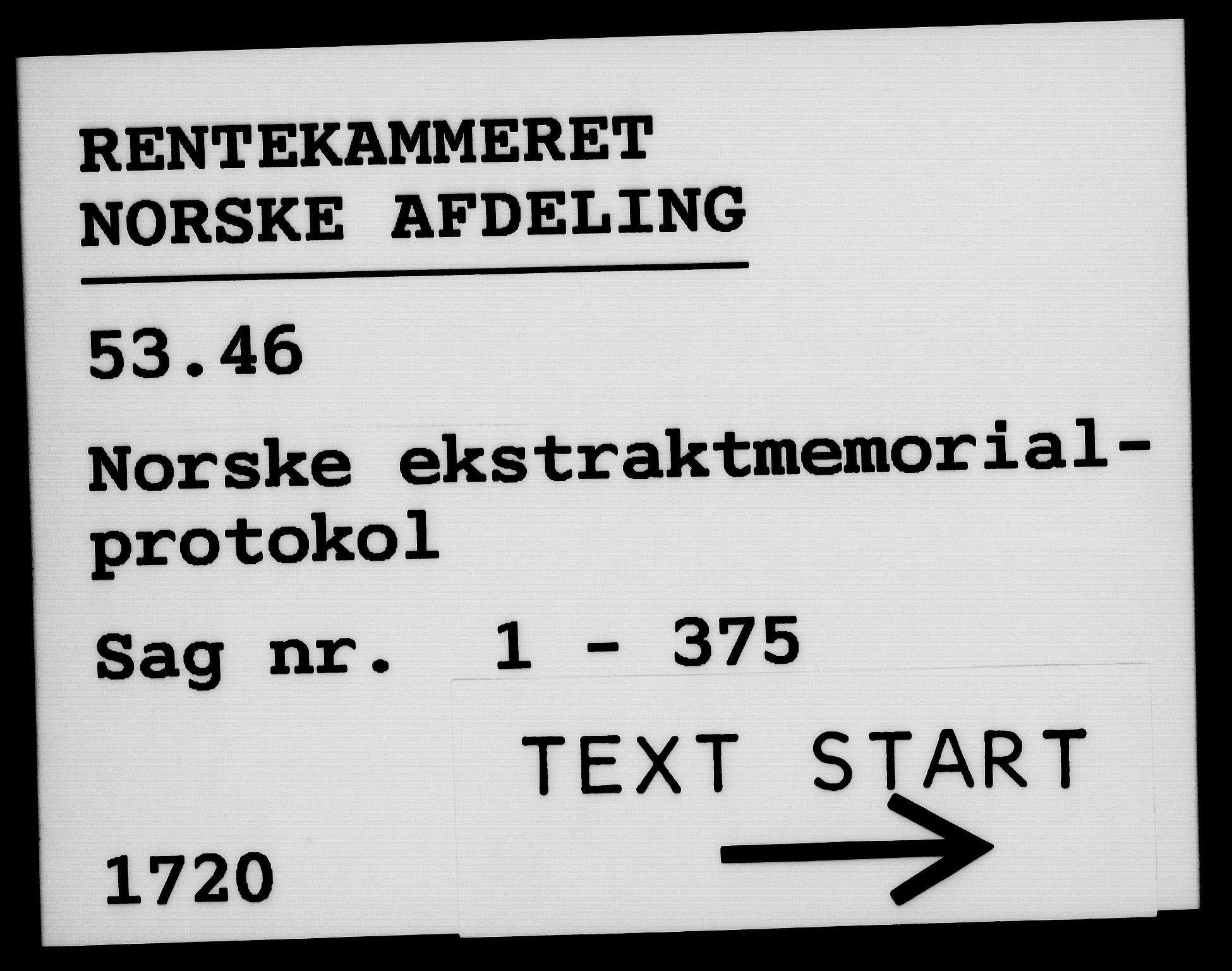 Rentekammeret, Kammerkanselliet, AV/RA-EA-3111/G/Gh/Gha/L0001: Norsk ekstraktmemorialprotokoll, sak. 1-375 (merket RK 53.46), 1720