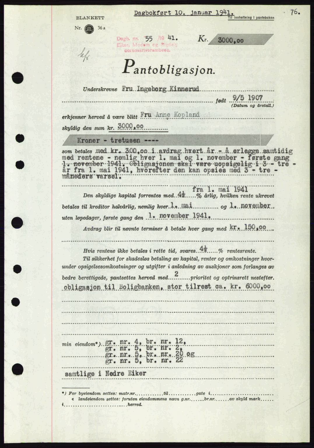 Eiker, Modum og Sigdal sorenskriveri, SAKO/A-123/G/Ga/Gab/L0043: Mortgage book no. A13, 1940-1941, Diary no: : 55/1941