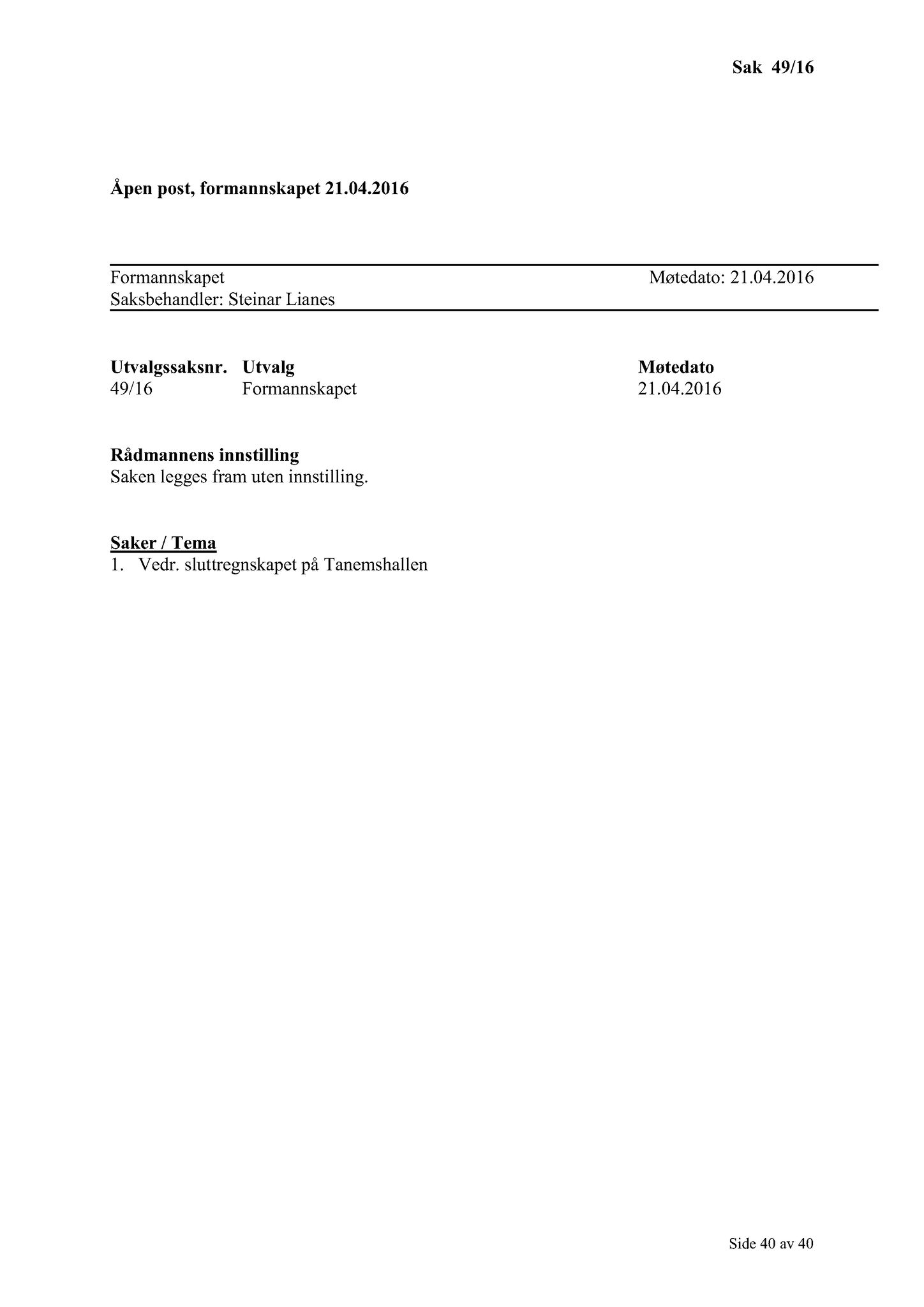 Klæbu Kommune, TRKO/KK/02-FS/L009: Formannsskapet - Møtedokumenter, 2016, p. 1053