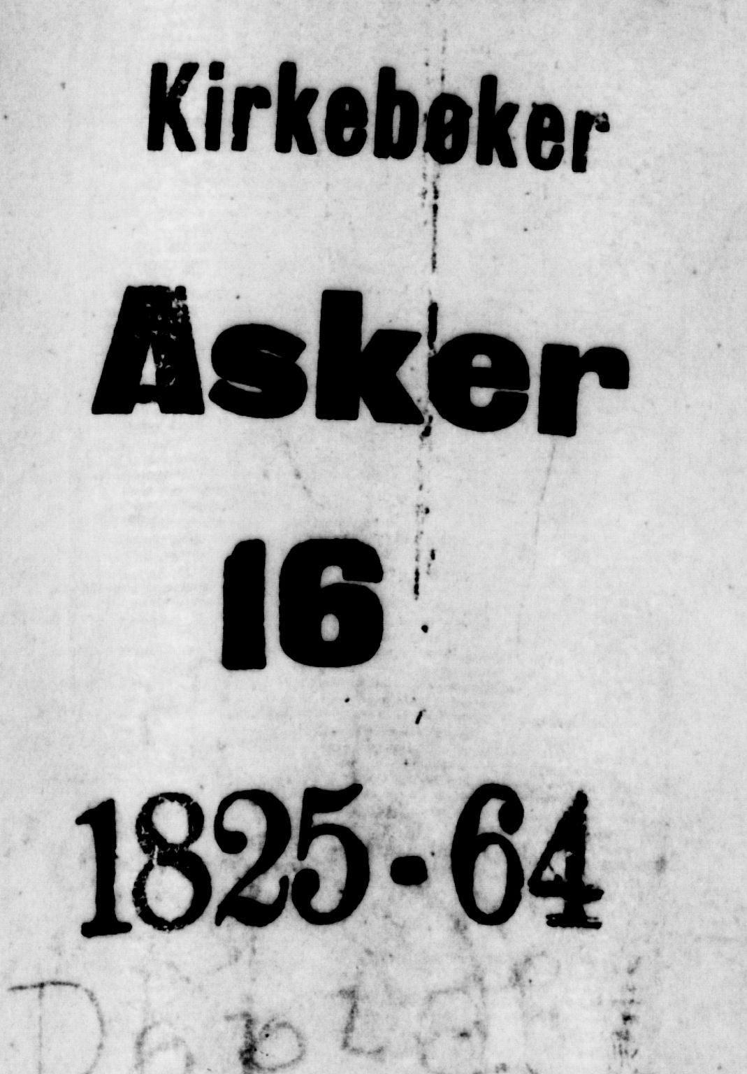 Asker prestekontor Kirkebøker, AV/SAO-A-10256a/F/Fa/L0007: Parish register (official) no. I 7, 1825-1864