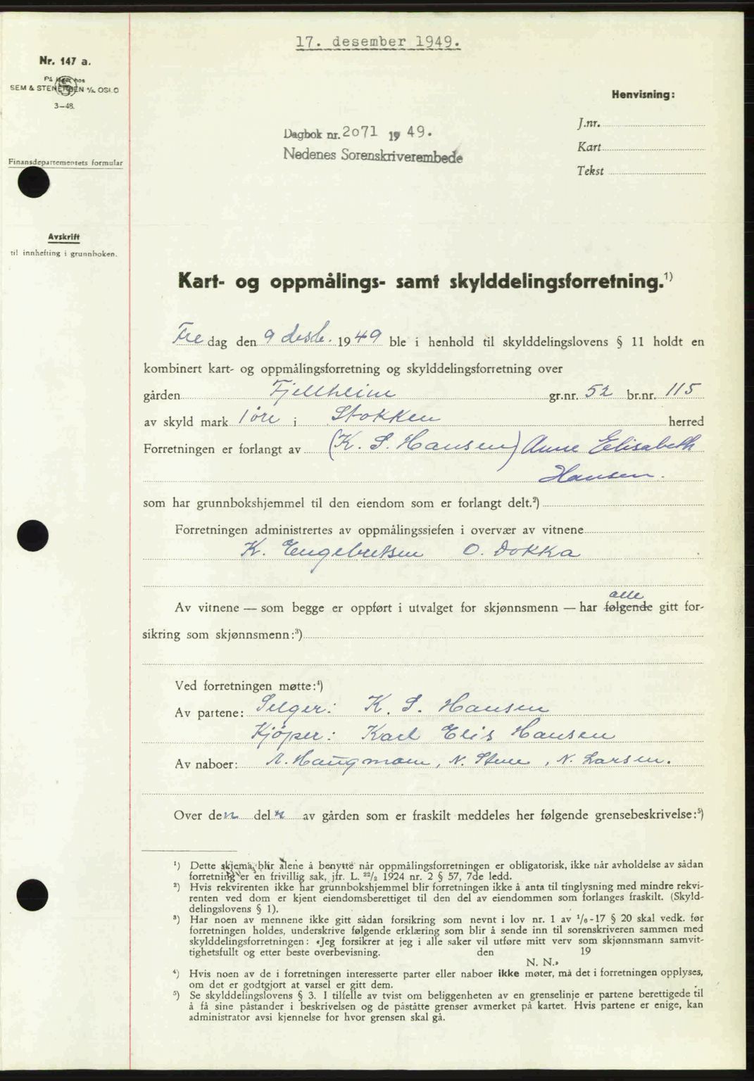 Nedenes sorenskriveri, SAK/1221-0006/G/Gb/Gba/L0062: Mortgage book no. A14, 1949-1950, Diary no: : 2071/1949