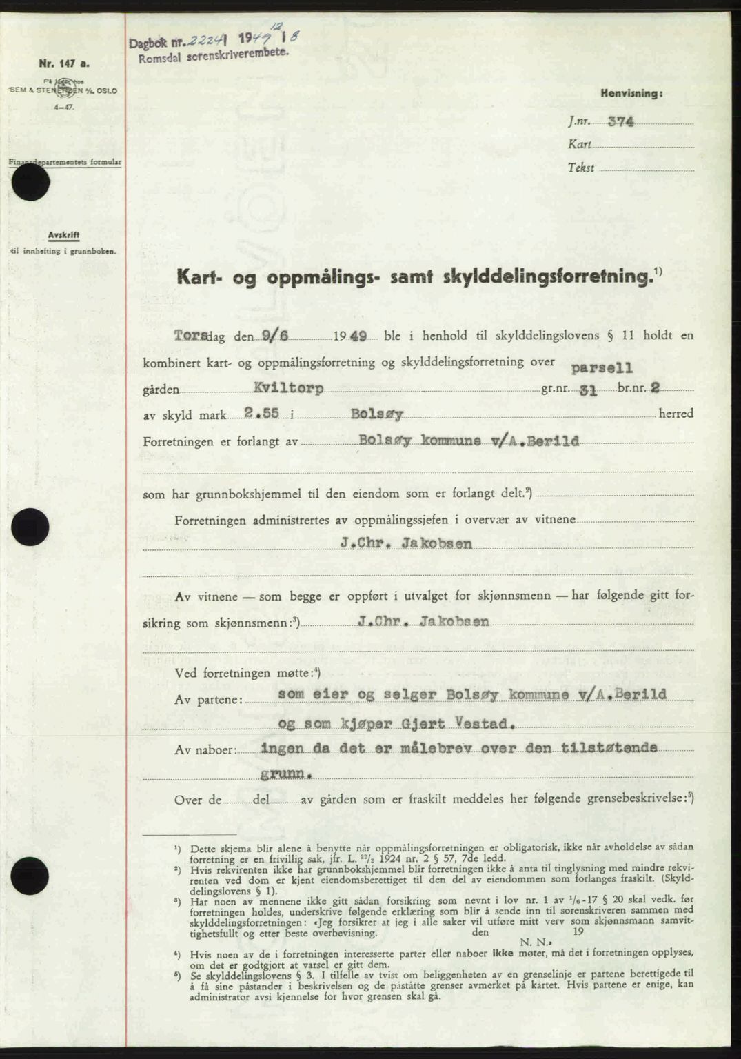 Romsdal sorenskriveri, AV/SAT-A-4149/1/2/2C: Mortgage book no. A30, 1949-1949, Diary no: : 2224/1949