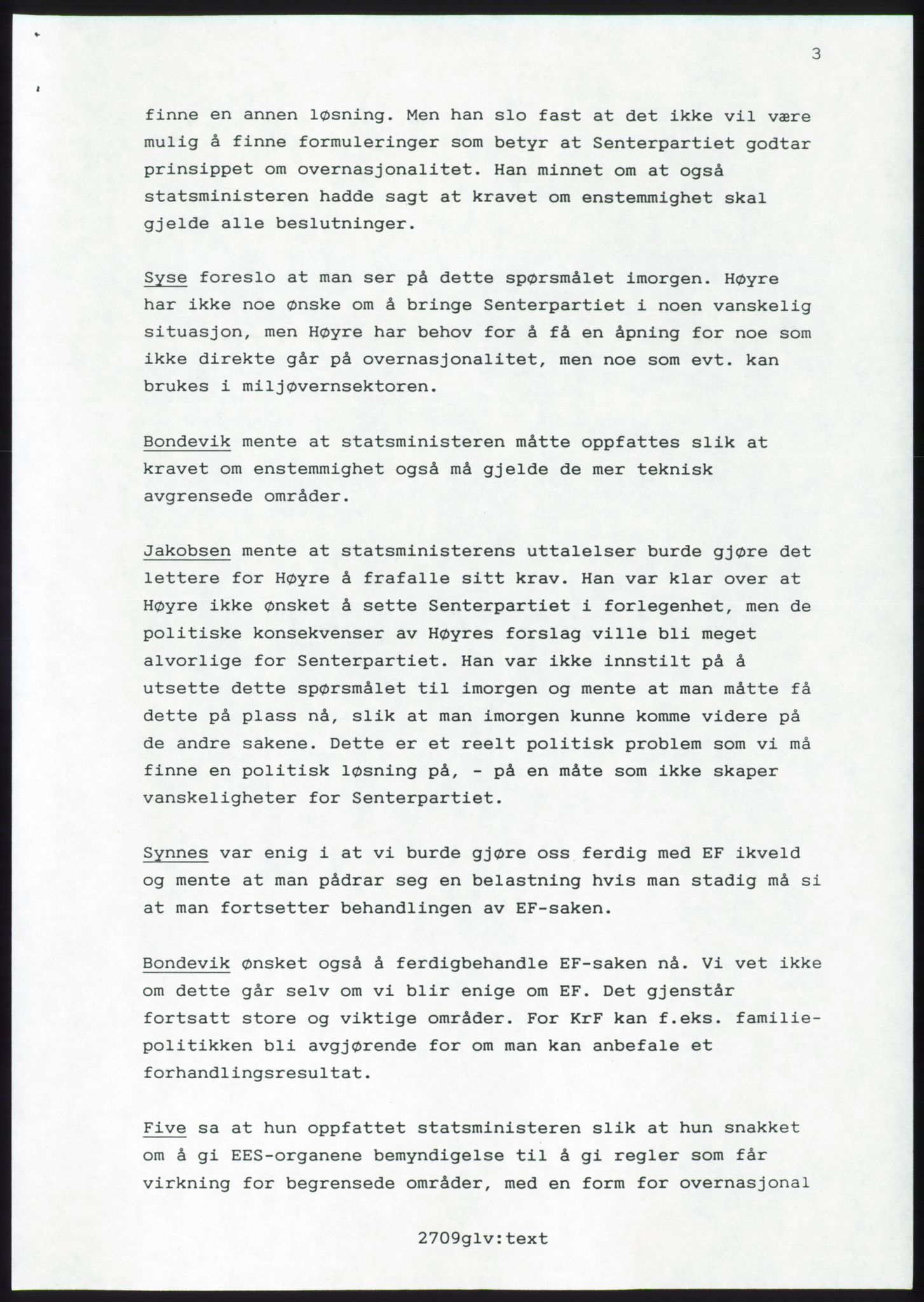 Forhandlingsmøtene 1989 mellom Høyre, KrF og Senterpartiet om dannelse av regjering, AV/RA-PA-0697/A/L0001: Forhandlingsprotokoll med vedlegg, 1989, p. 274