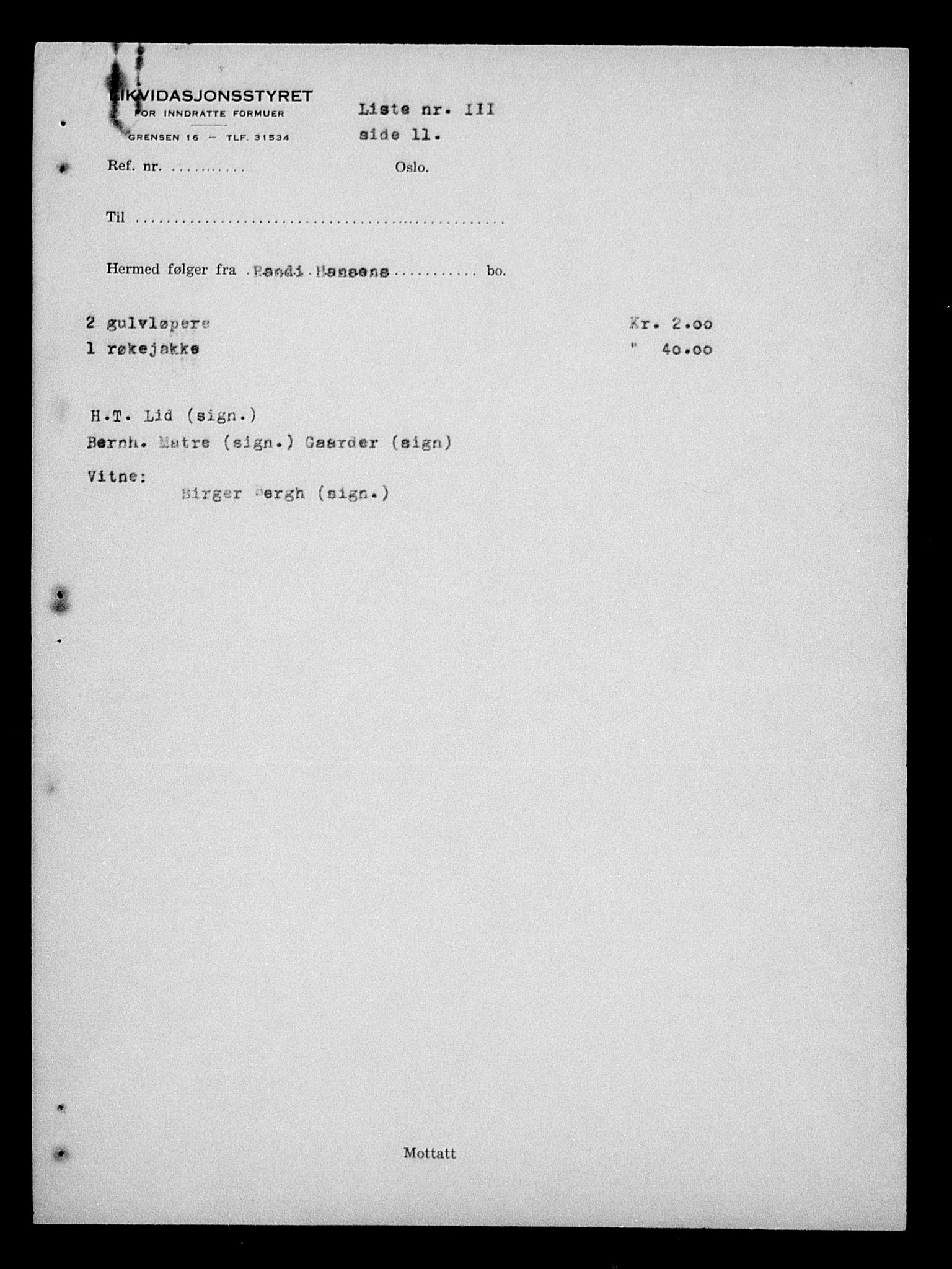 Justisdepartementet, Tilbakeføringskontoret for inndratte formuer, AV/RA-S-1564/H/Hc/Hcd/L0990: --, 1945-1947, p. 575