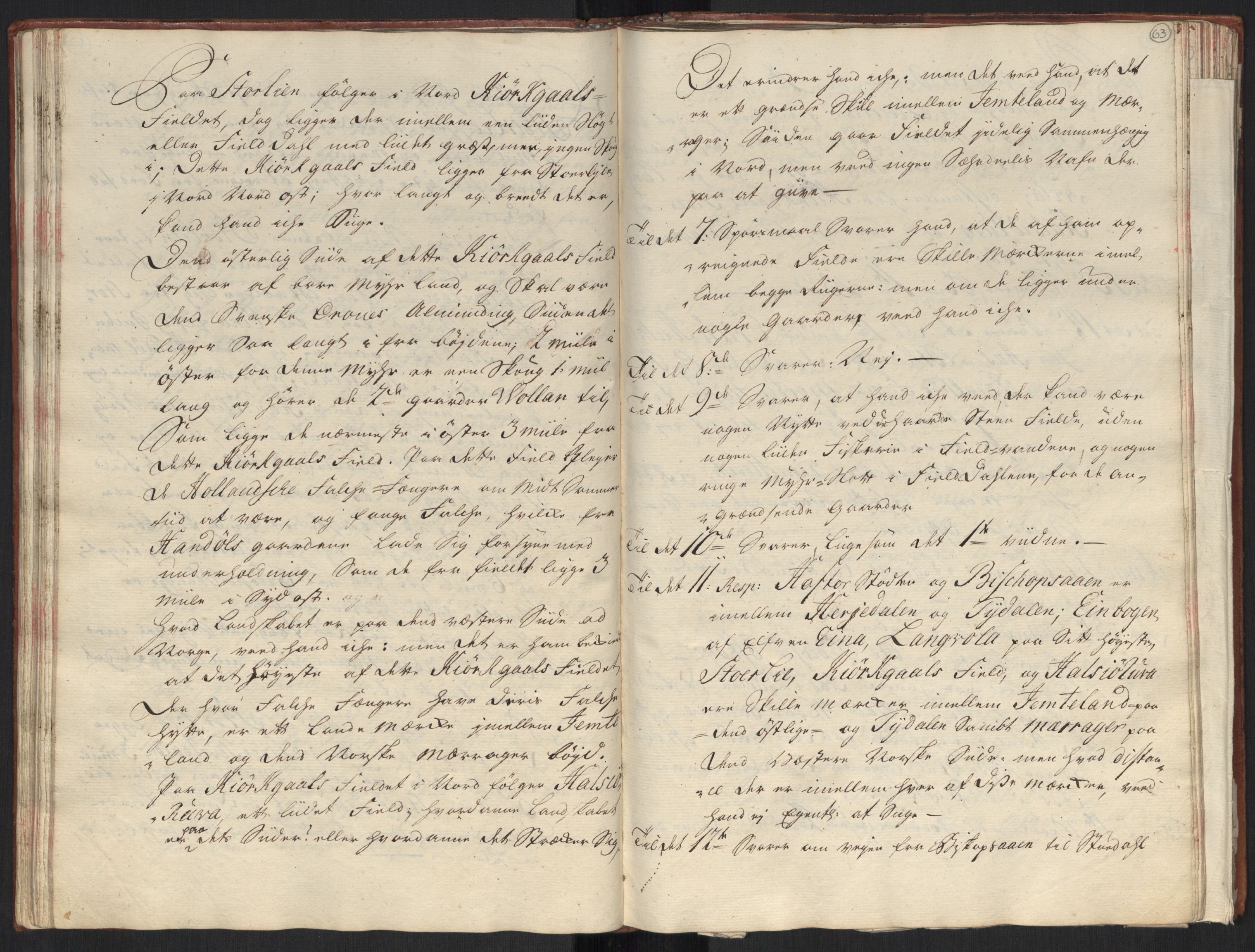 Danske Kanselli, Grensearkivet, AV/RA-EA-4062/F/L0010/0002: Volum XX-XXII / Vol. XXI: Major Schnitlers grenseeksaminasjonsprotokoll, 1. bind, 1742, p. 62b-63a
