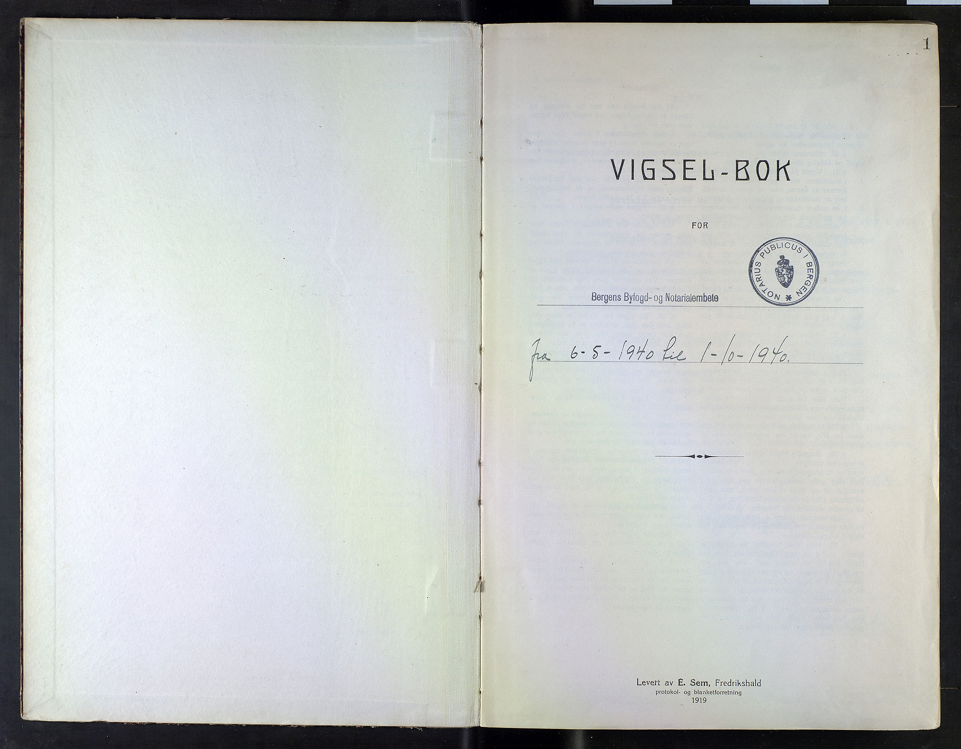 Byfogd og Byskriver i Bergen, SAB/A-3401/10/10F/L0017: Vielsesprotokoller, 1940, p. 1