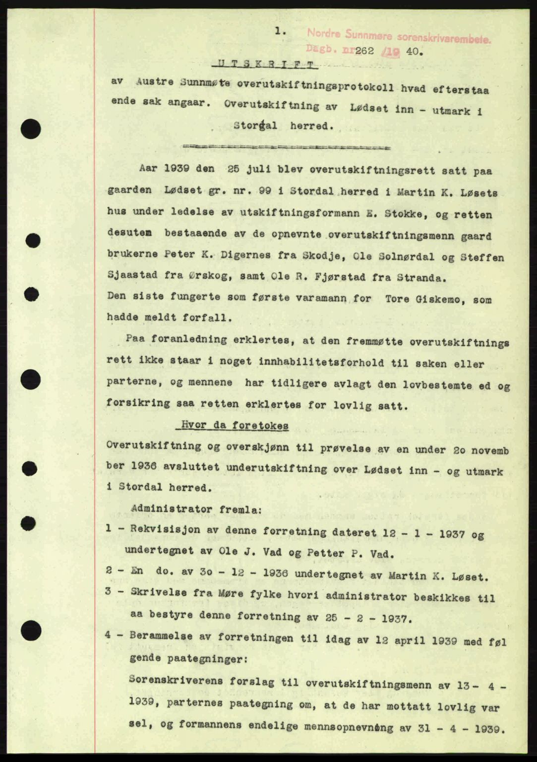 Nordre Sunnmøre sorenskriveri, AV/SAT-A-0006/1/2/2C/2Ca: Mortgage book no. A8, 1939-1940, Diary no: : 262/1940