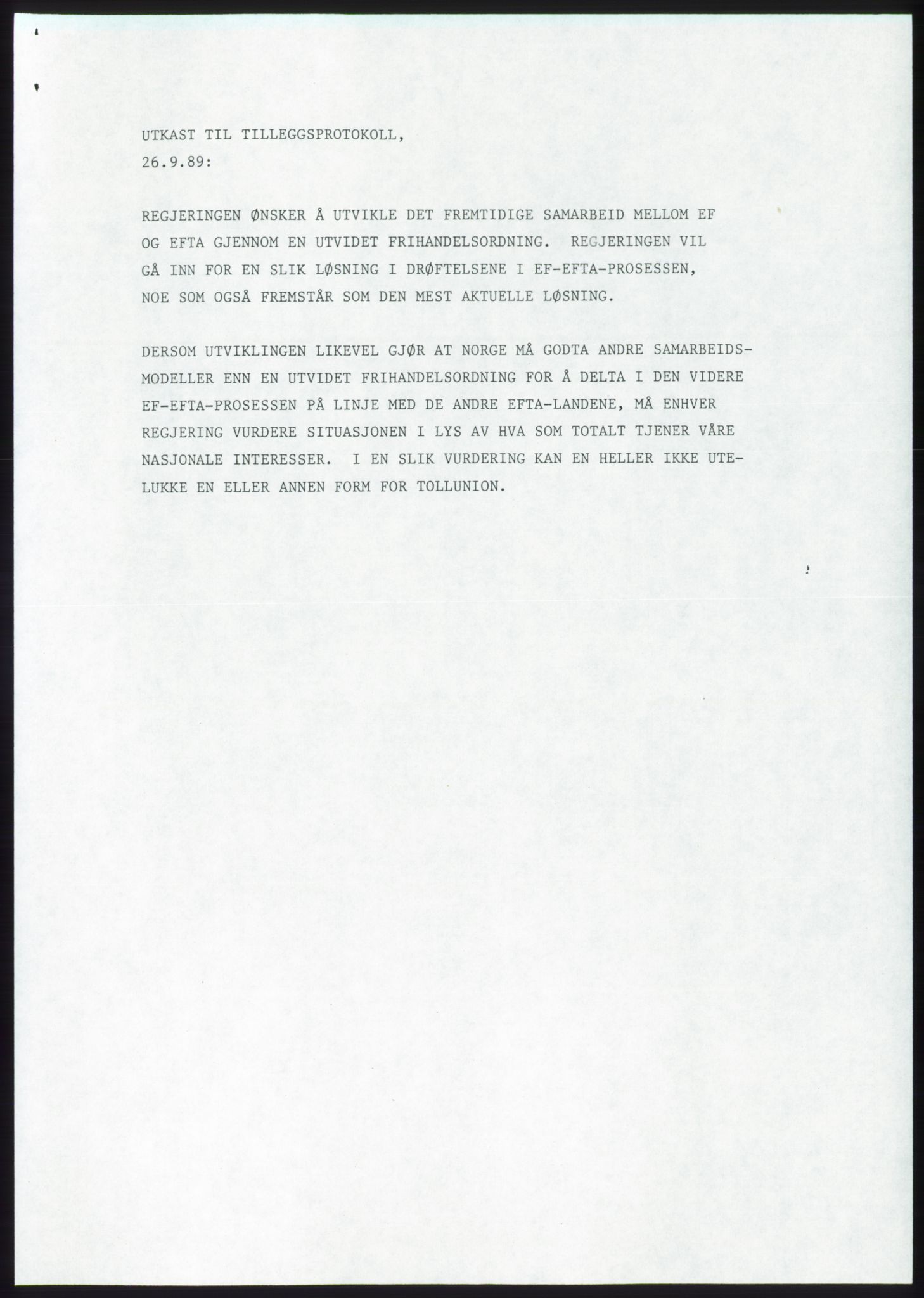 Forhandlingsmøtene 1989 mellom Høyre, KrF og Senterpartiet om dannelse av regjering, AV/RA-PA-0697/A/L0001: Forhandlingsprotokoll med vedlegg, 1989, p. 250