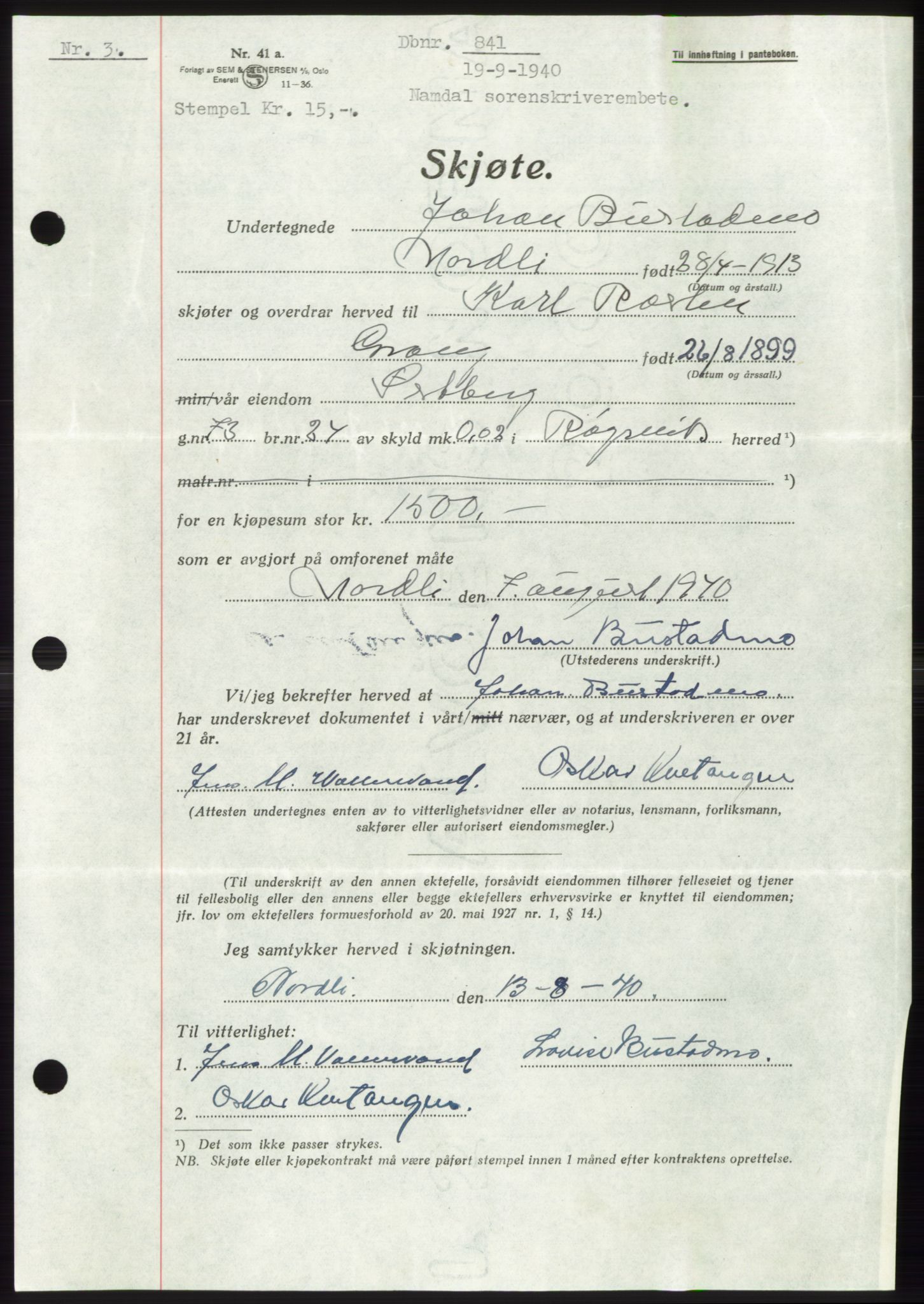 Namdal sorenskriveri, AV/SAT-A-4133/1/2/2C: Mortgage book no. -, 1940-1941, Deed date: 19.09.1940