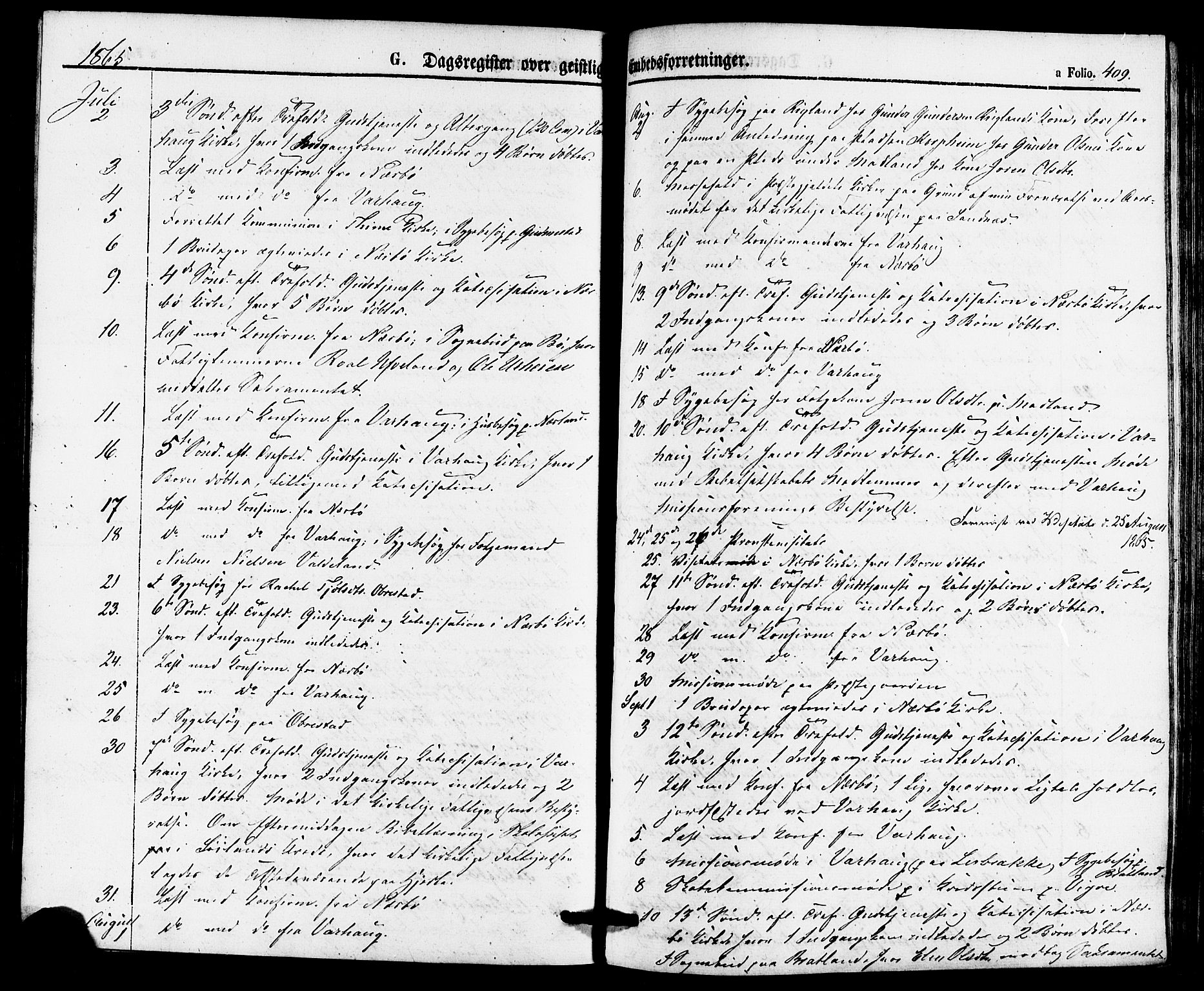 Hå sokneprestkontor, AV/SAST-A-101801/001/30BA/L0009: Parish register (official) no. A 8, 1855-1878, p. 409