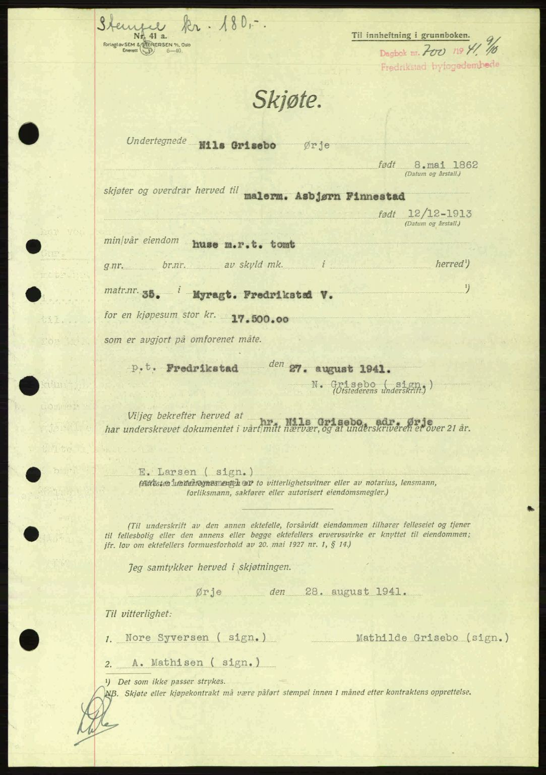 Fredrikstad byfogd, AV/SAO-A-10473a/G/Ga/Gac/L0002: Mortgage book no. A32a, 1940-1945, Diary no: : 700/1941