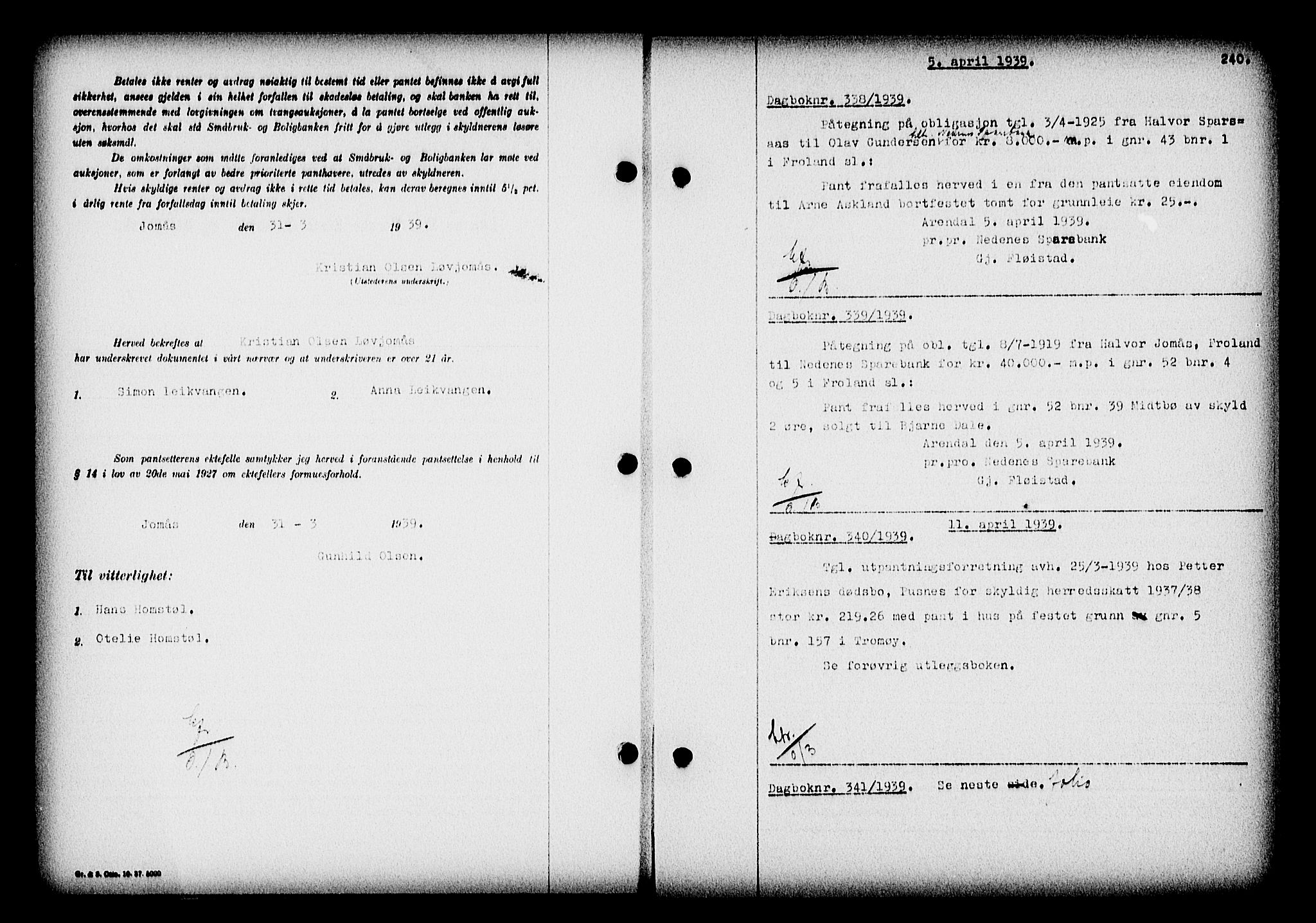 Nedenes sorenskriveri, AV/SAK-1221-0006/G/Gb/Gba/L0046: Mortgage book no. 42, 1938-1939, Diary no: : 338/1939