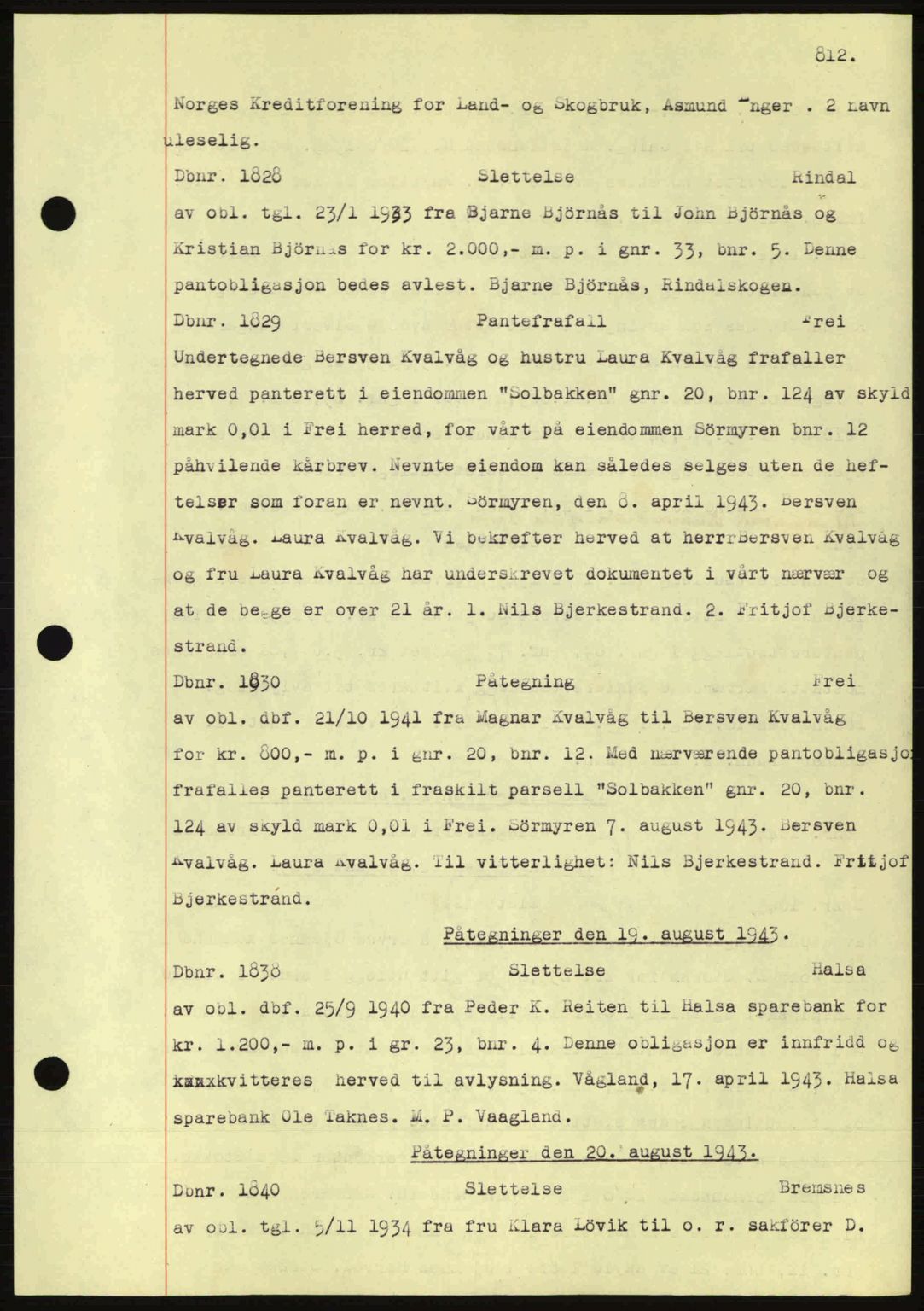 Nordmøre sorenskriveri, AV/SAT-A-4132/1/2/2Ca: Mortgage book no. C81, 1940-1945, Diary no: : 1828/1943