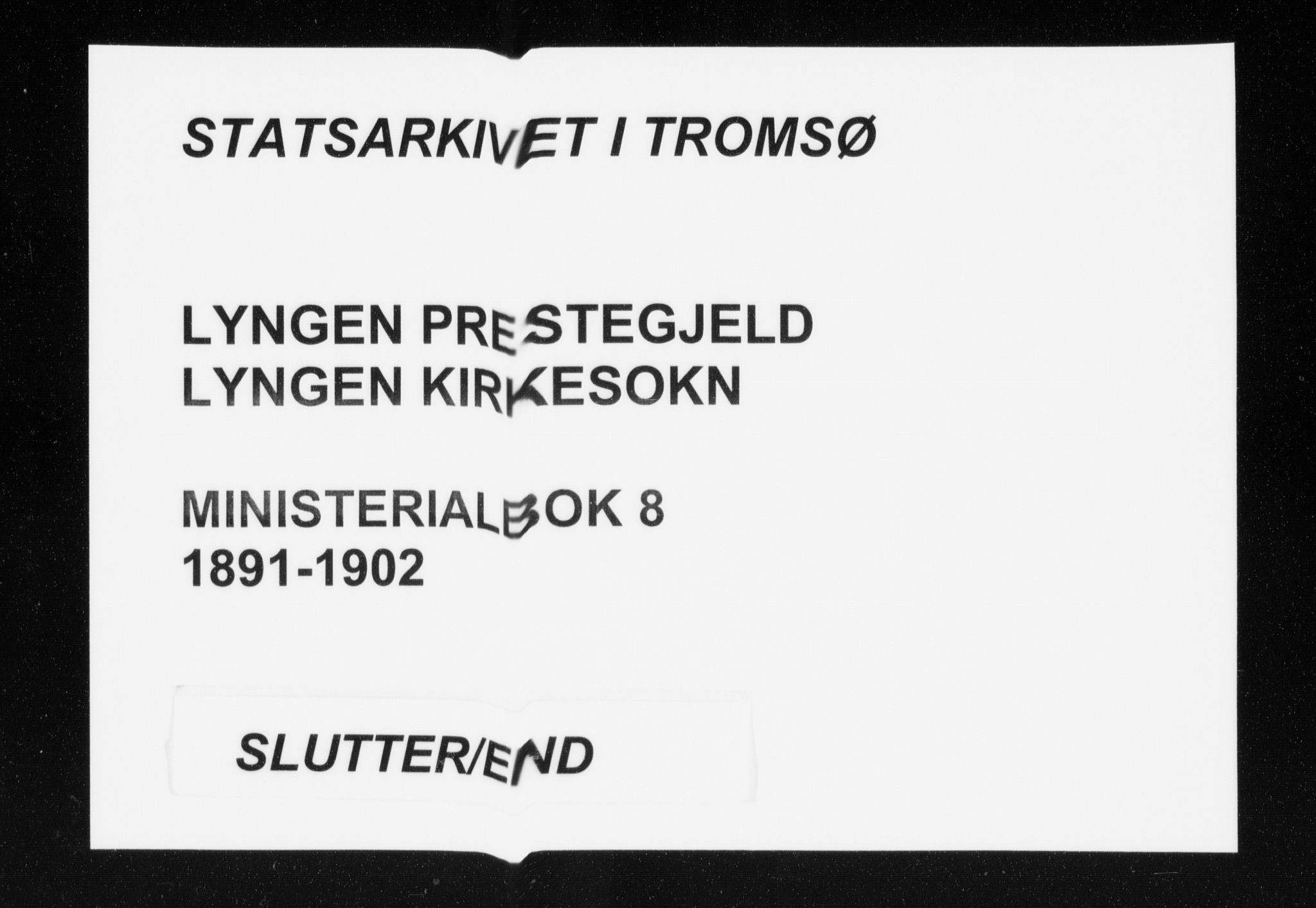 Lyngen sokneprestembete, AV/SATØ-S-1289/H/He/Hea/L0008kirke: Parish register (official) no. 8, 1891-1902