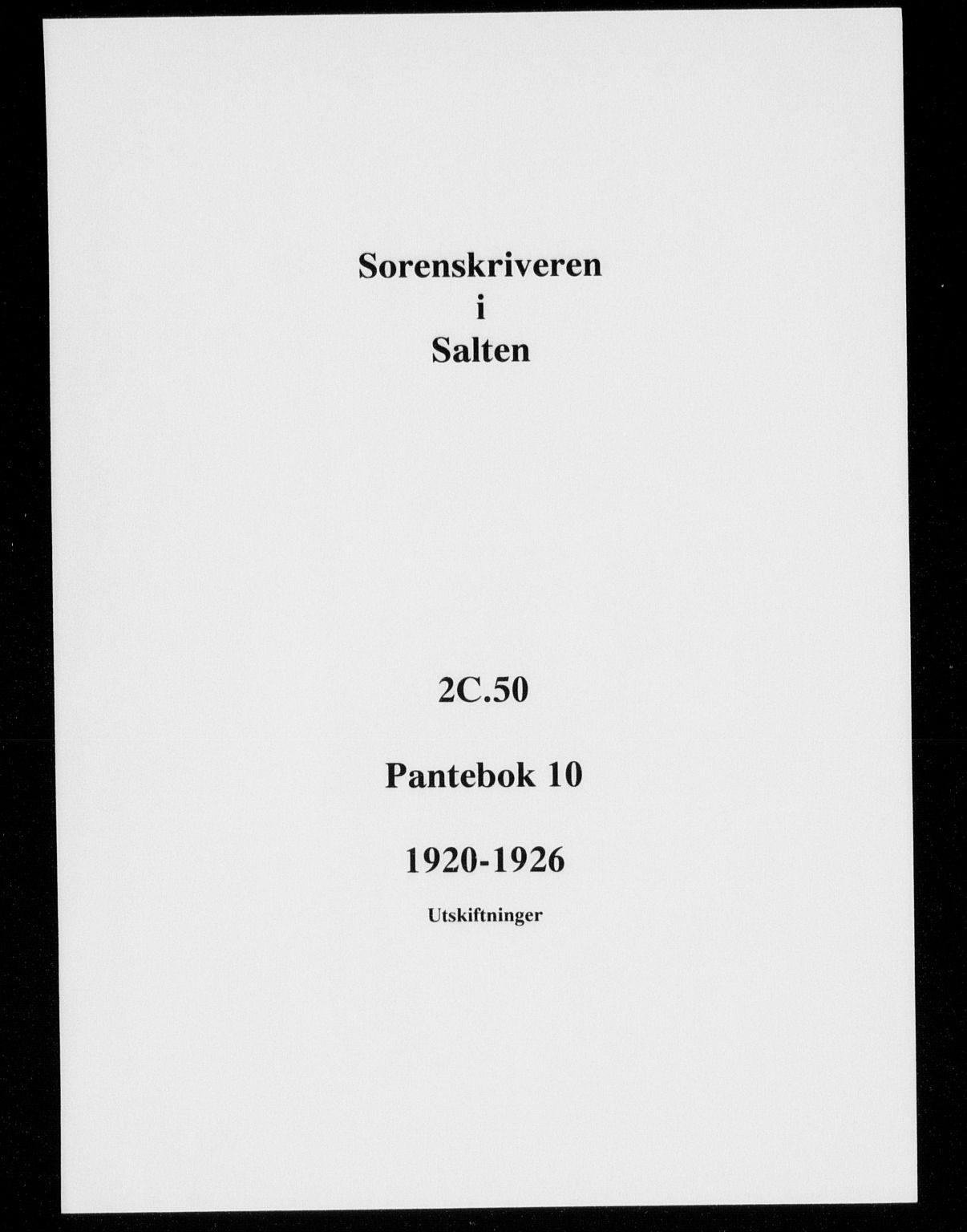 Salten sorenskriveri, SAT/A-4578/1/2/2C/L0050: Mortgage book no. 10, 1920-1926
