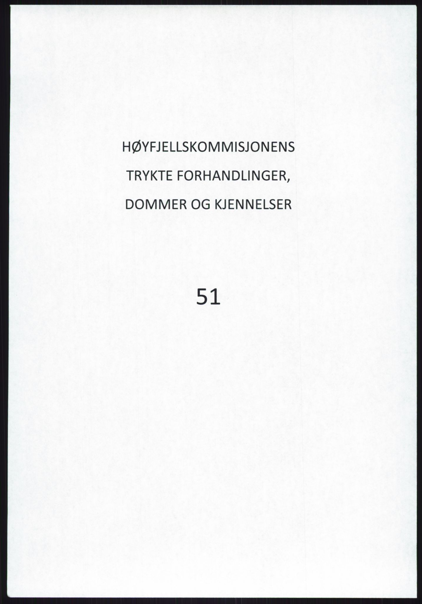 Høyfjellskommisjonen, AV/RA-S-1546/X/Xa/L0001: Nr. 1-33, 1909-1953, p. 3023