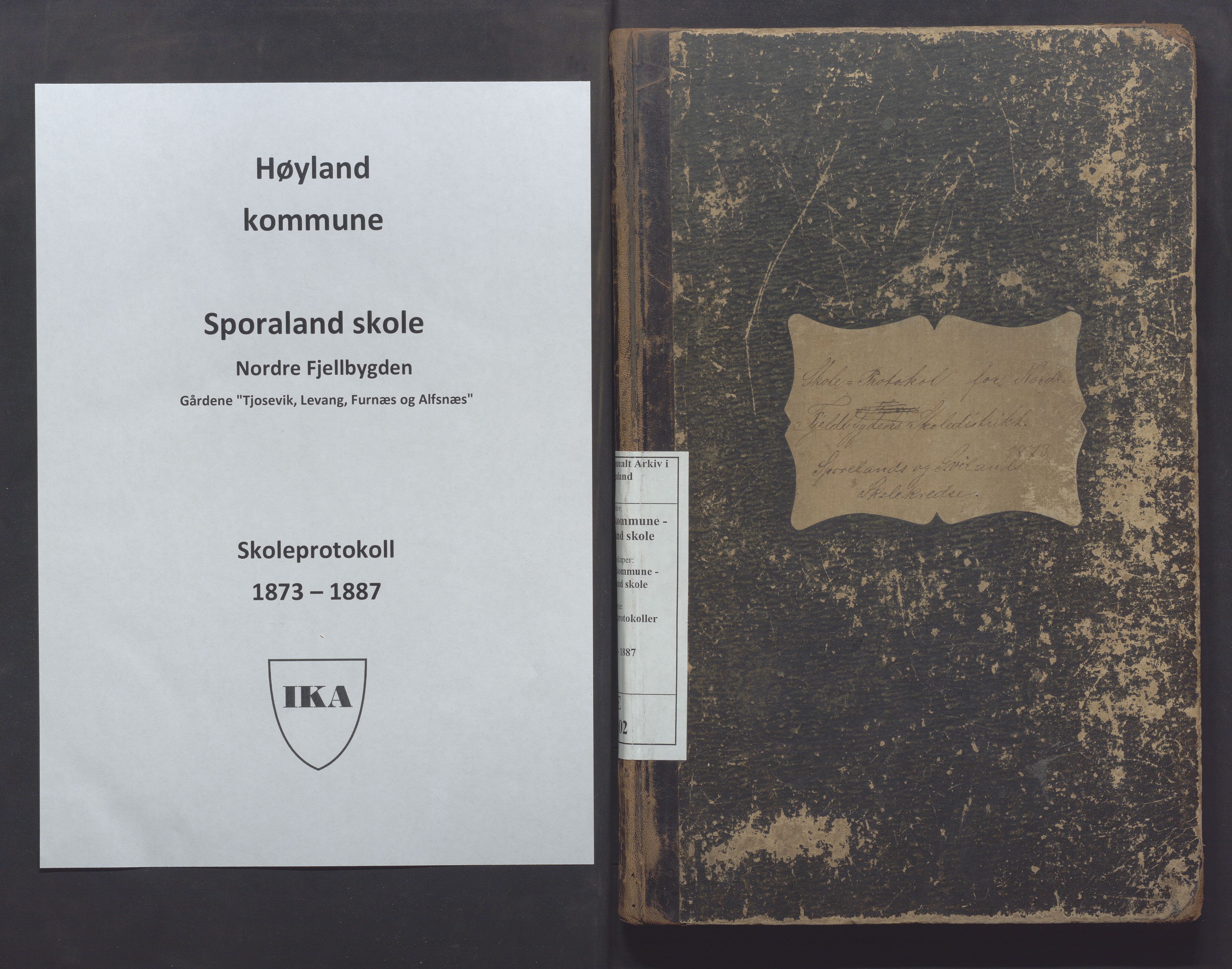 Høyland kommune - Sporaland skole, IKAR/K-100085/E/L0002: Skoleprotokoll Nordre Fjellbygden, 1873-1887